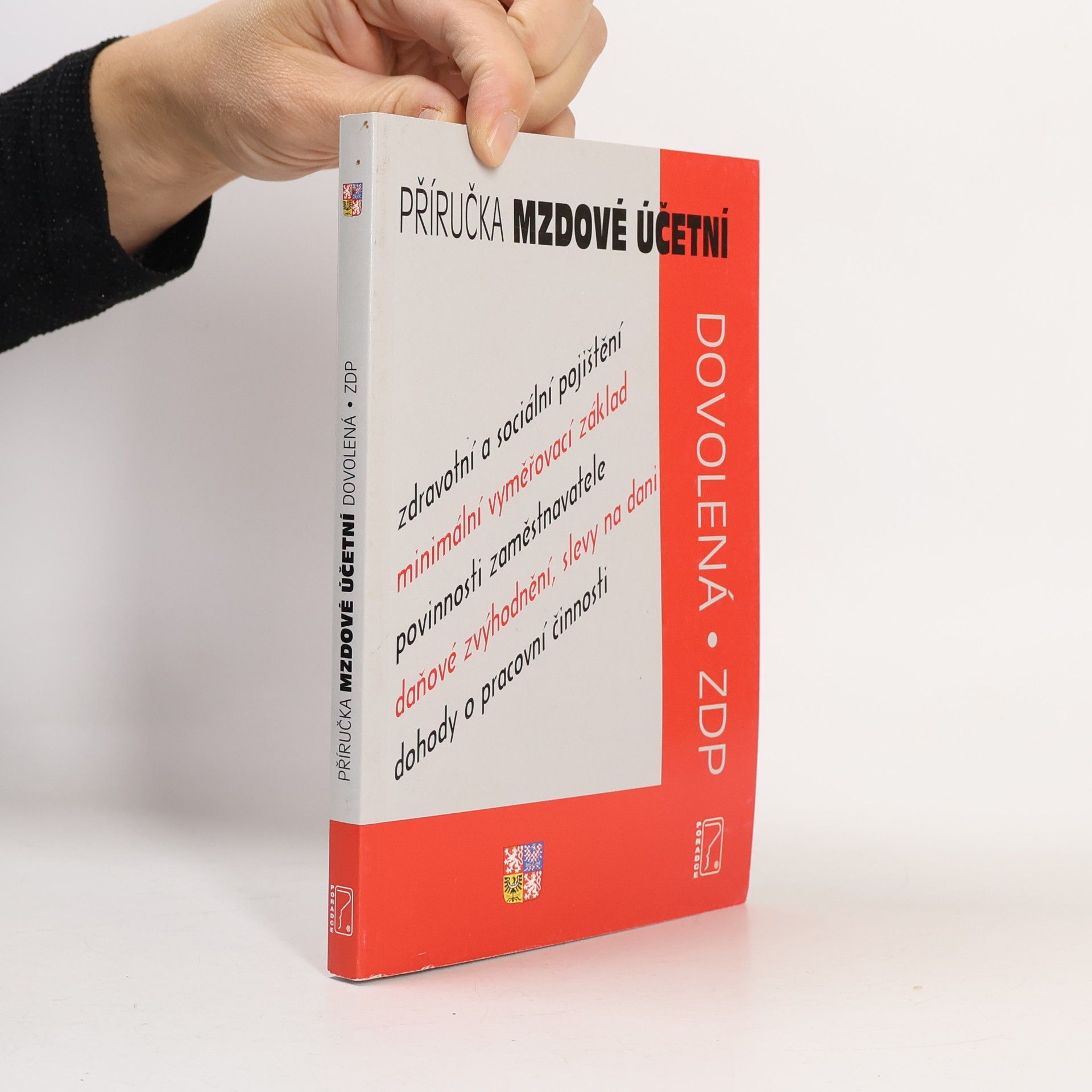 Various authors Příručka mzdové účetní. Dovolená, ZDP