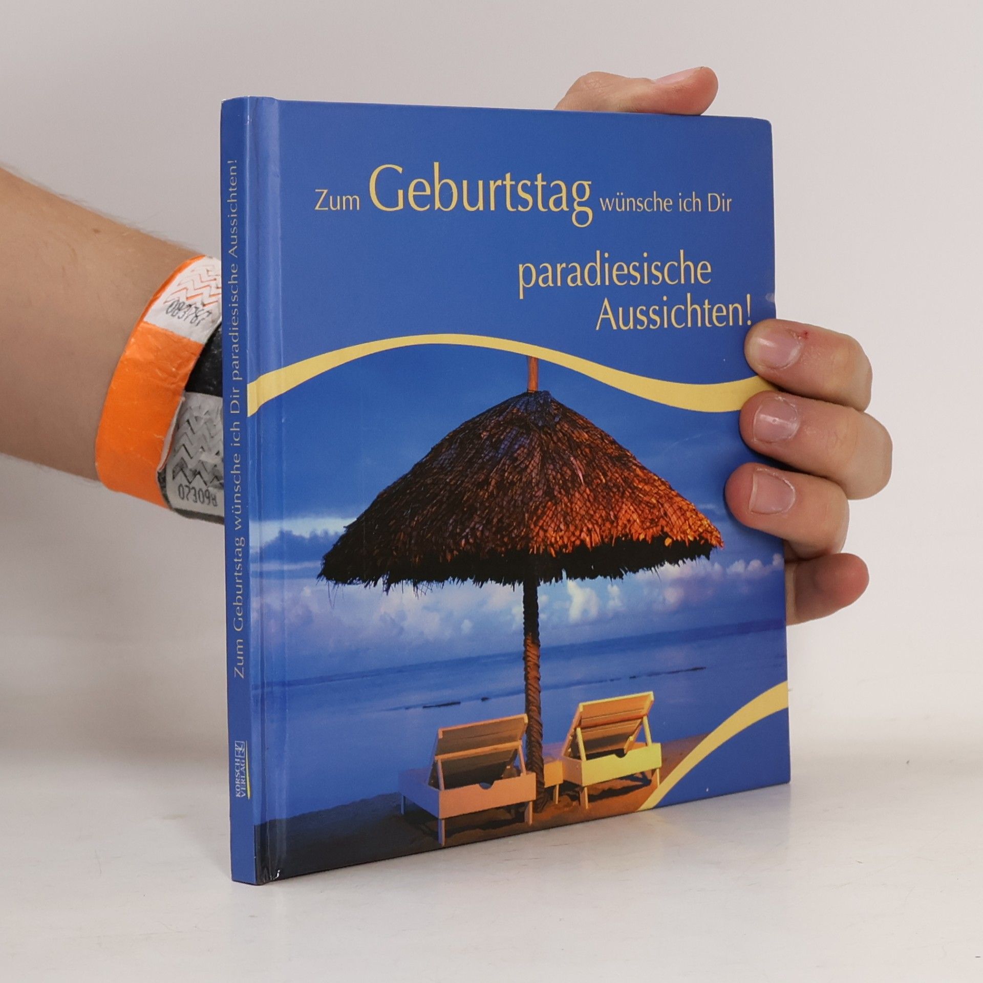 Zum Geburtstag wünsche ich Dir paradiesische Aussichten!