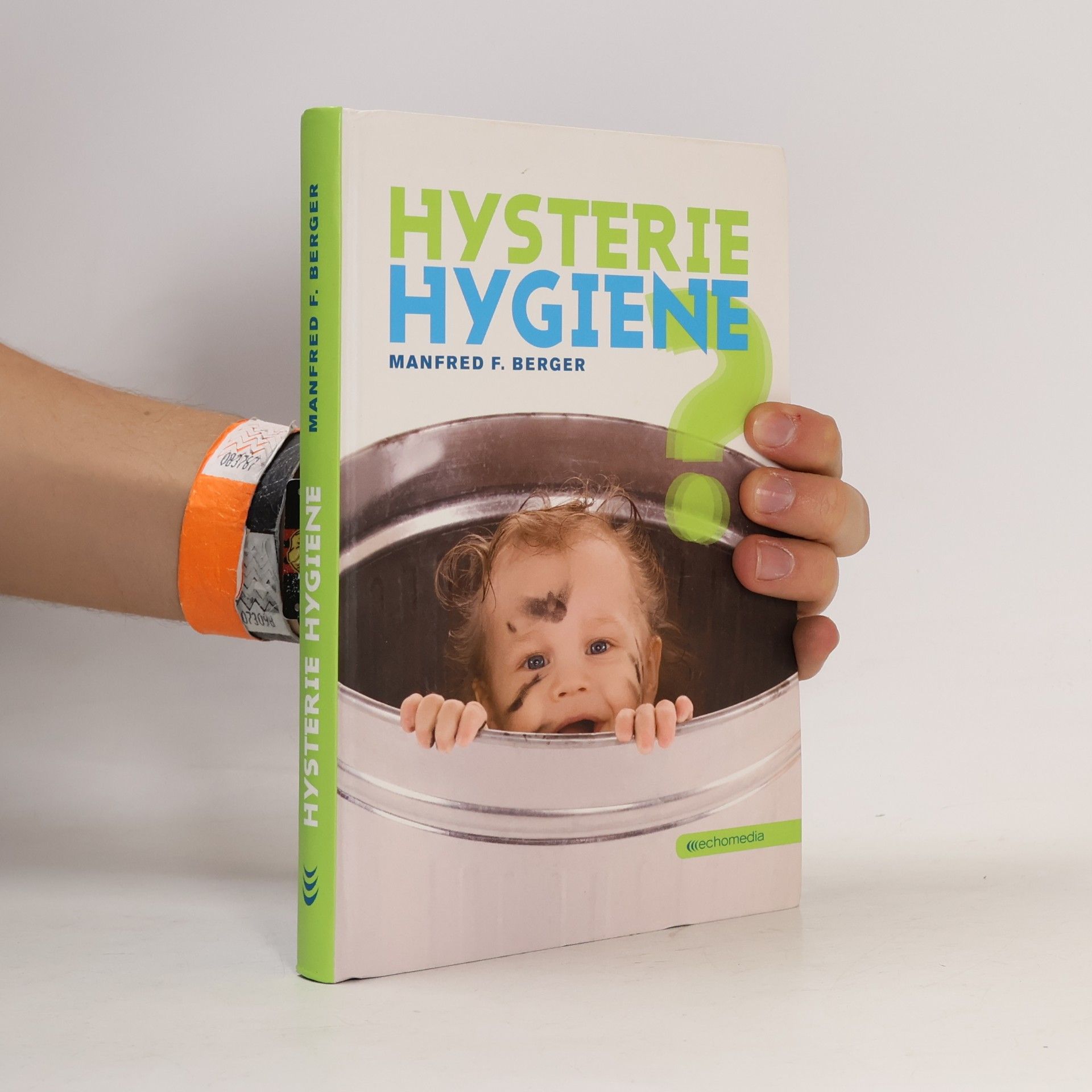 Hysterie Hygiene