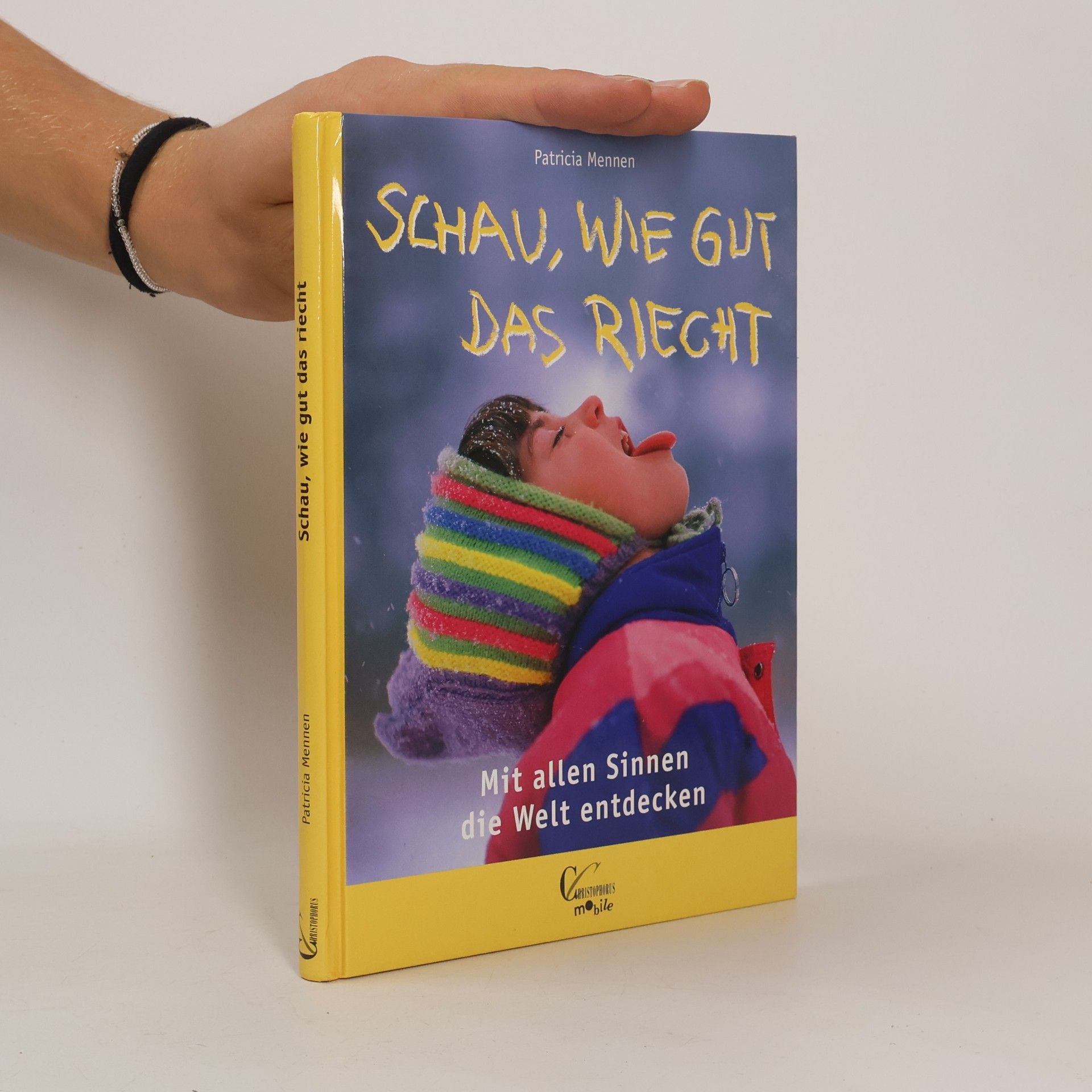 Schau, wie gut das riecht