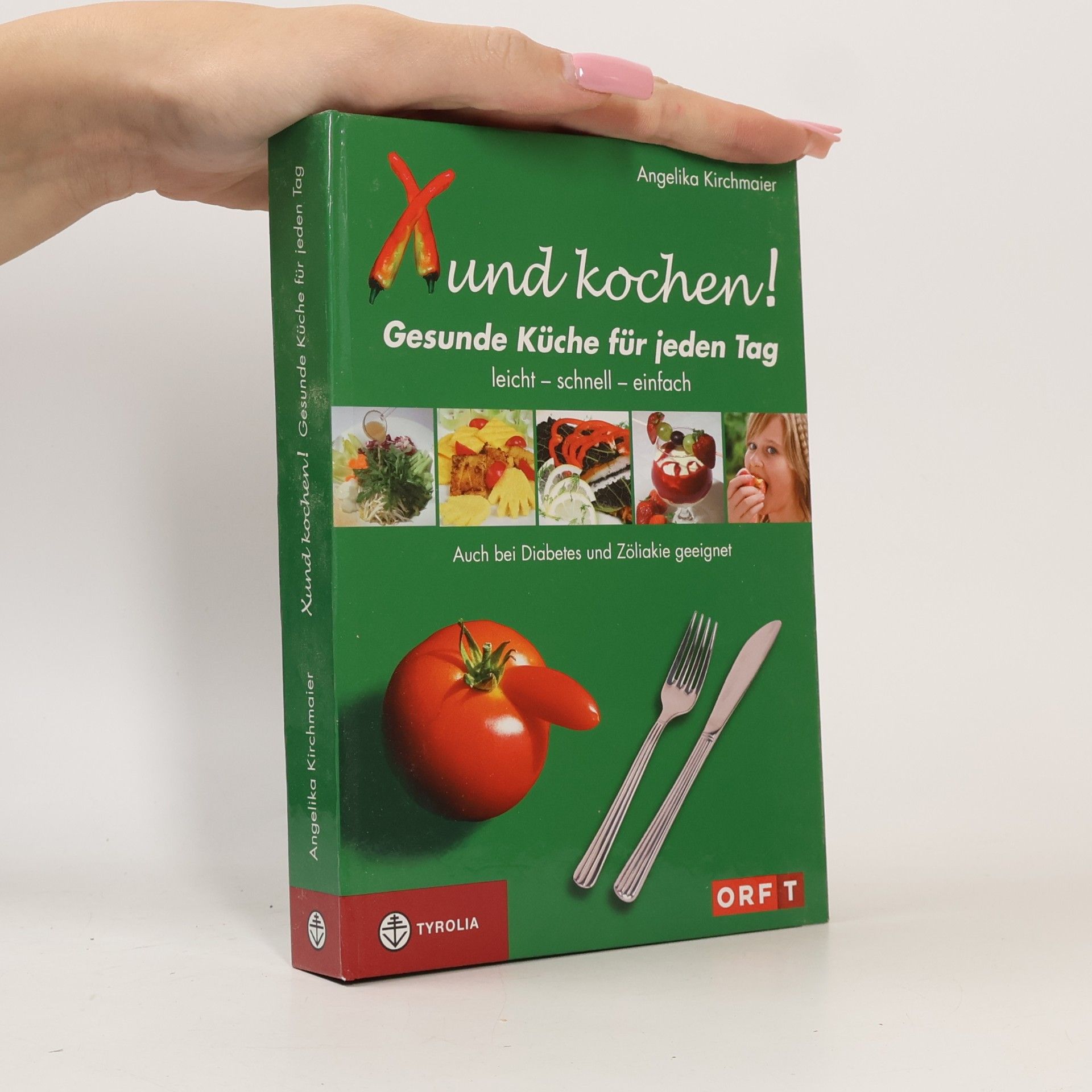 Angelika Kirchmaier Xund kochen!