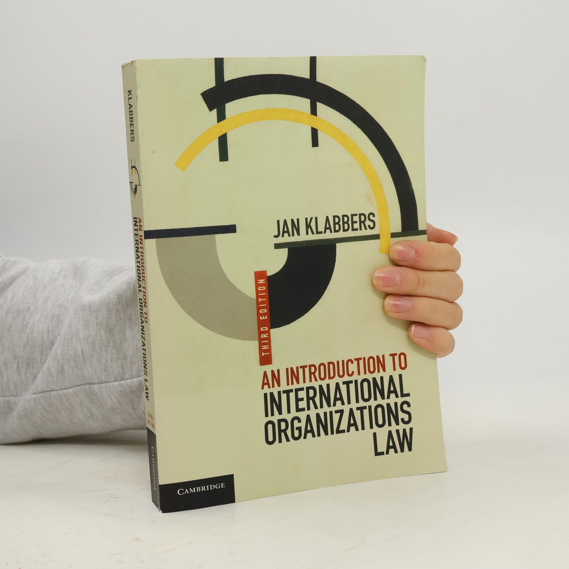 Jan Klabbers An Introduction to International Organizations Law