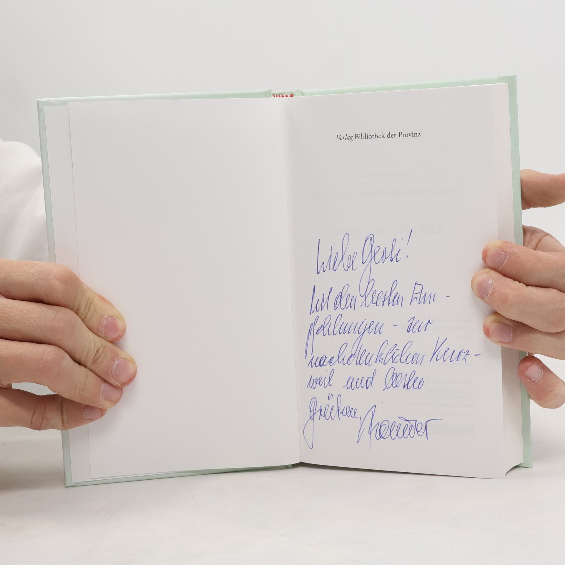 Rainer Handl Die kurze Geschichte ohne Ende von Isamin und Leander. Roman