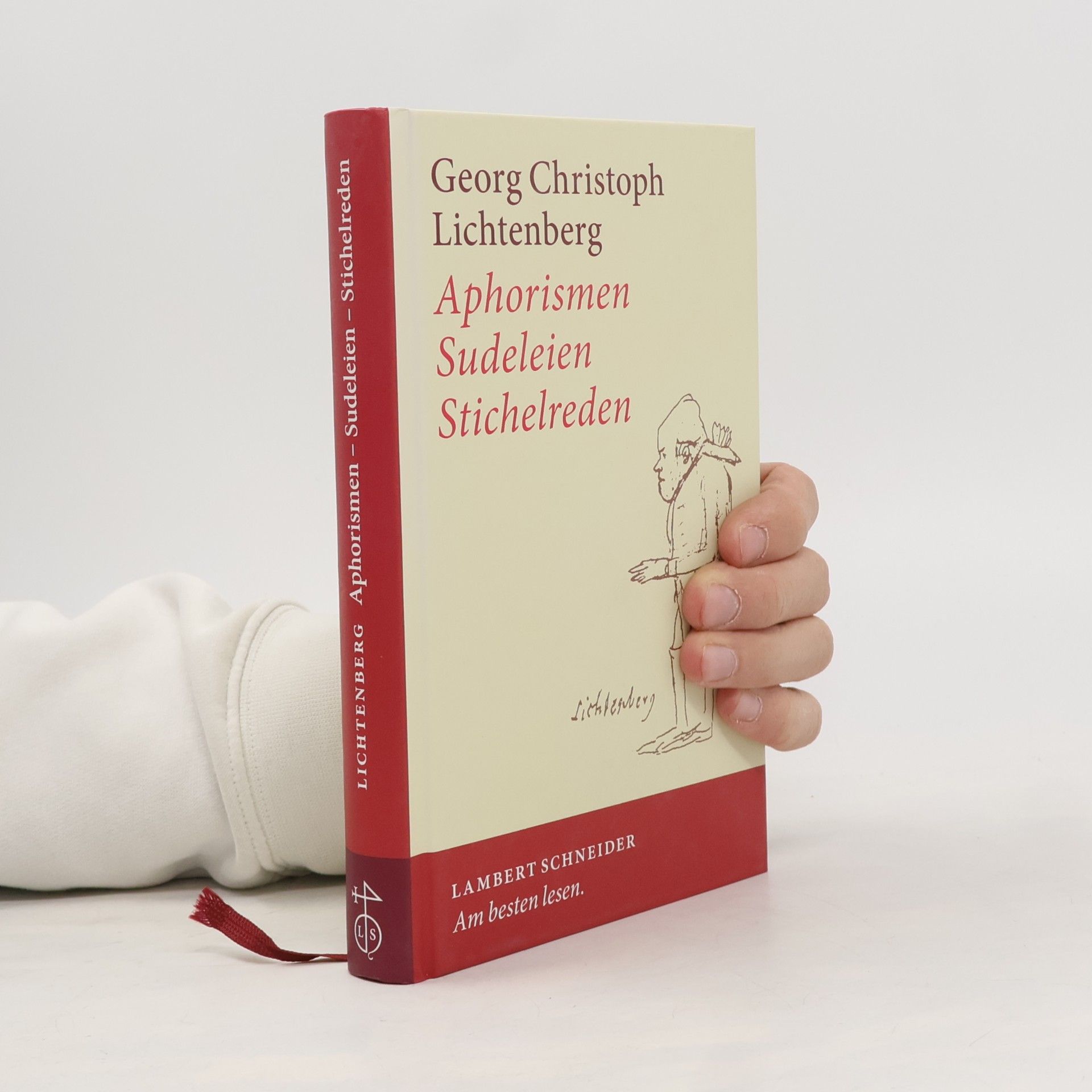 Georg Christoph Lichtenberg Aphorismen - Sudeleien - Sticheleien