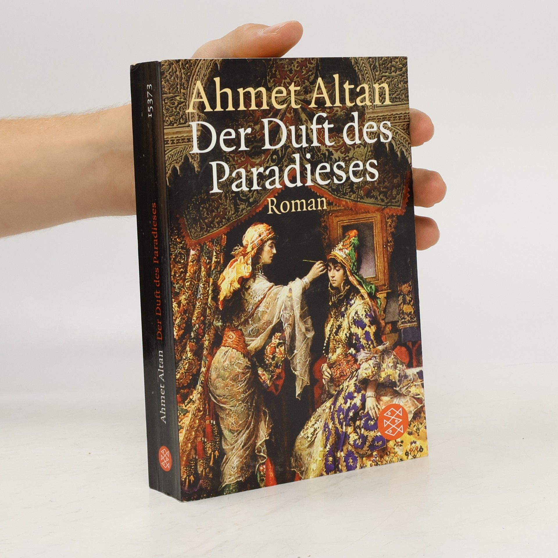 Ahmet Altan Der Duft des Paradieses