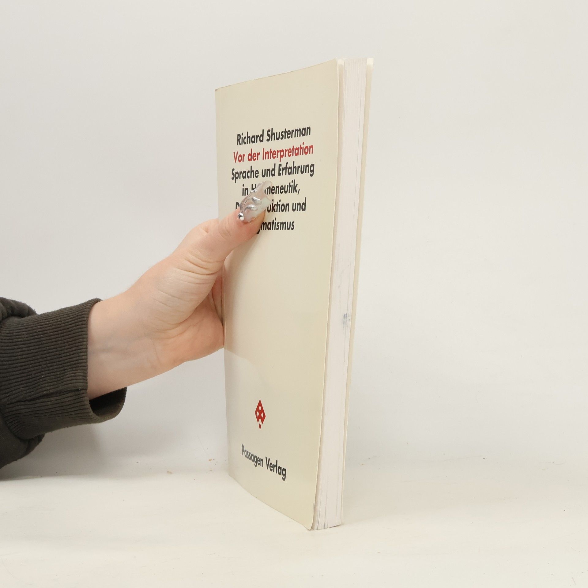 Richard Shusterman Passagen Philosophie: Vor der Interpretation