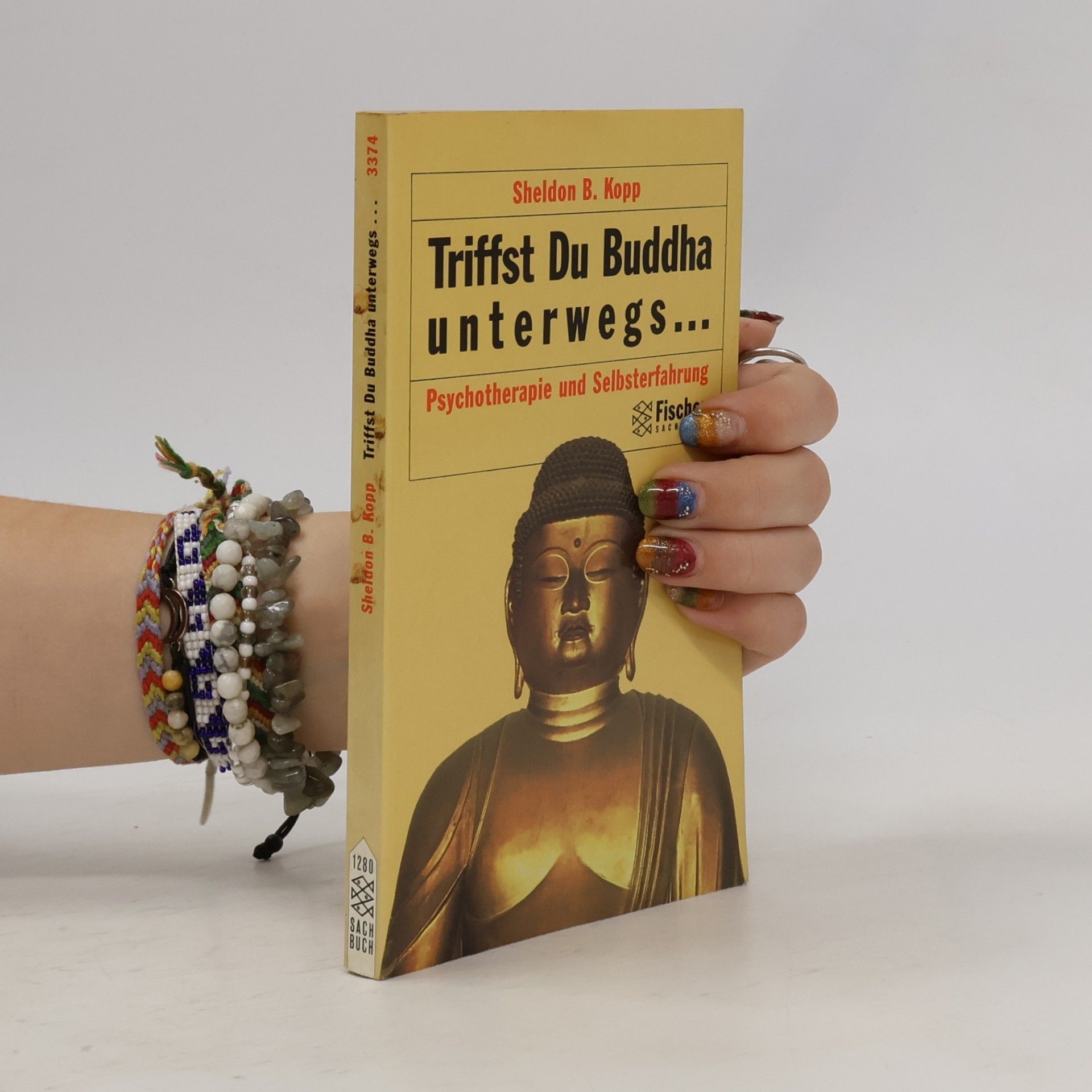 Sheldon B. Kopp Triffst du Buddha unterwegs...