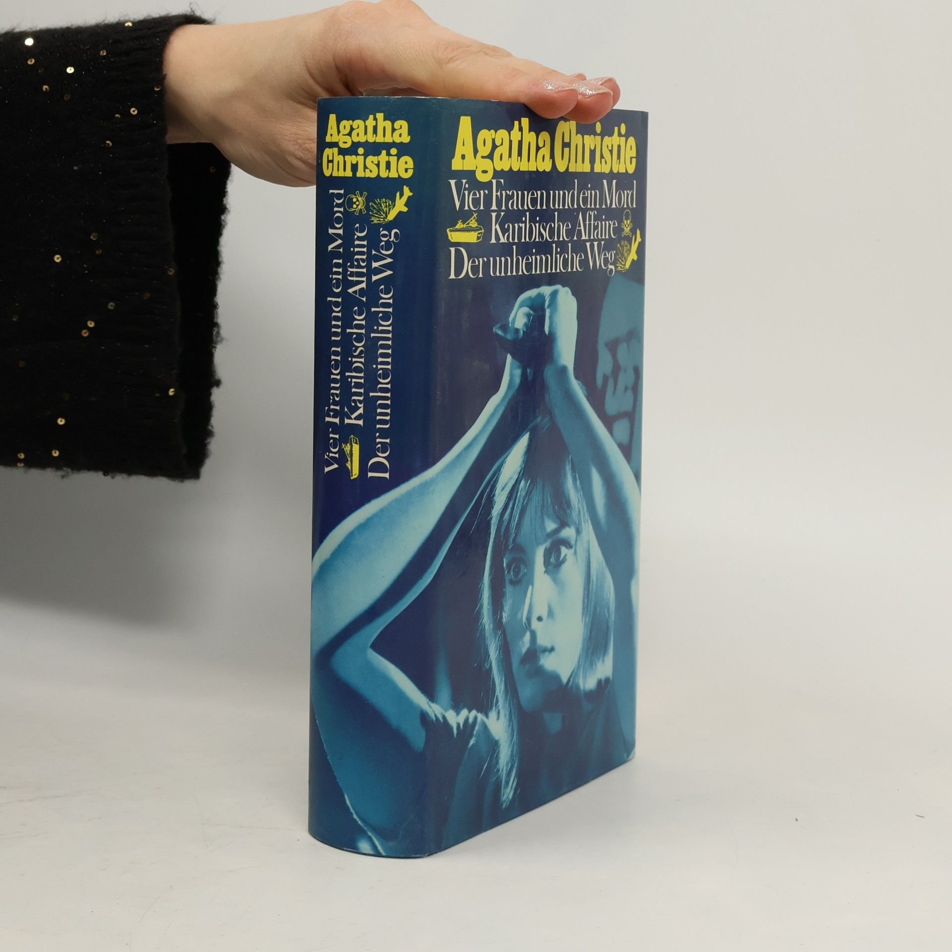 Agatha Christie Vier Frauen und ein Mord. Karibische Affaire. Der unheimliche Weg