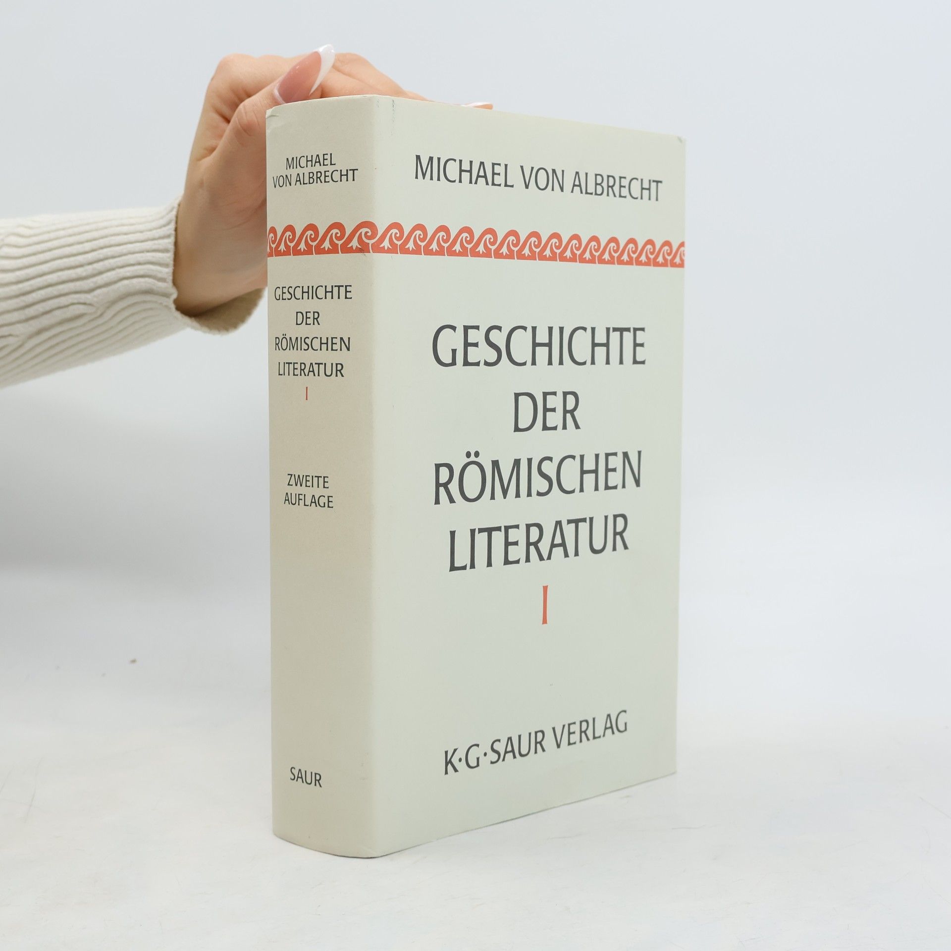 Michael von Albrecht Geschichte der römischen Literatur - Zweite Auflage