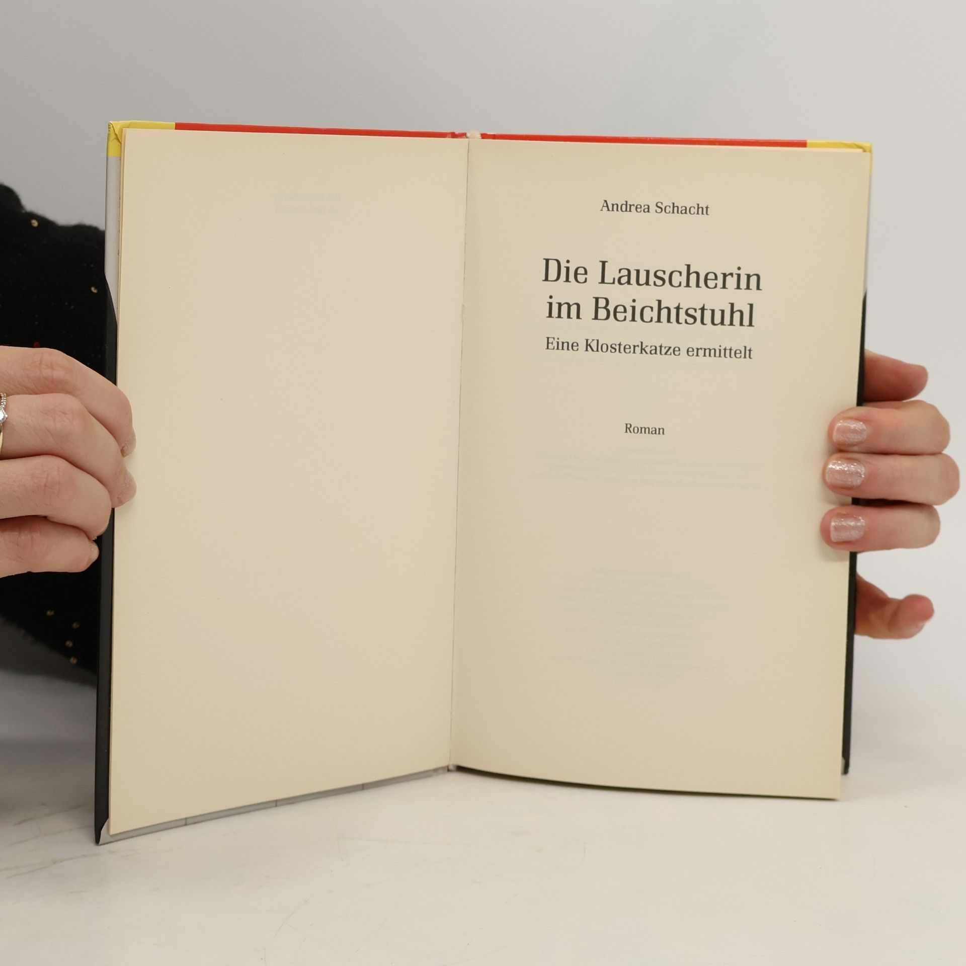 Andrea Schacht Die Lauscherin im Beichtstuhl