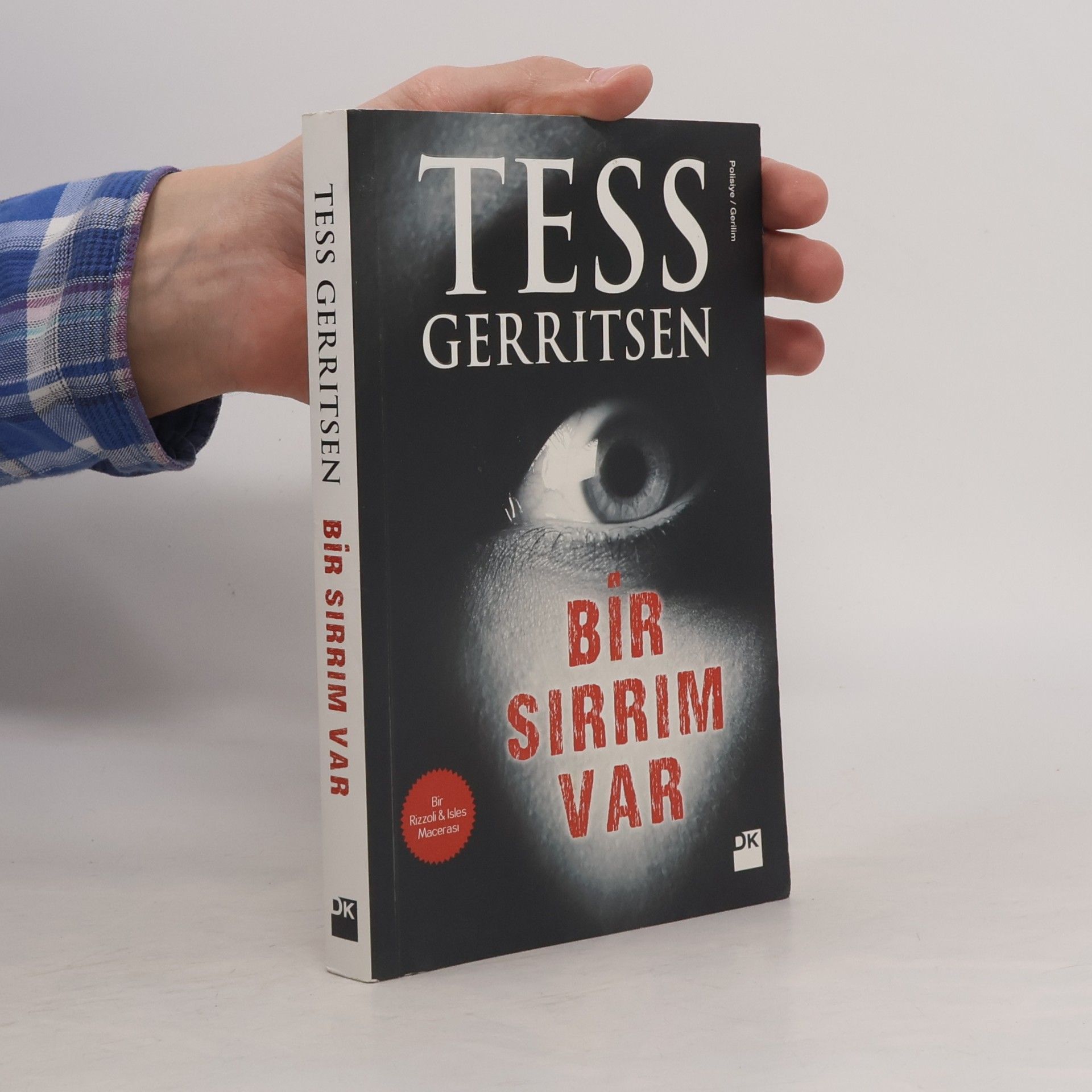 Tess Gerritsen Rizzoli & Isles: Bir Sırrım Var