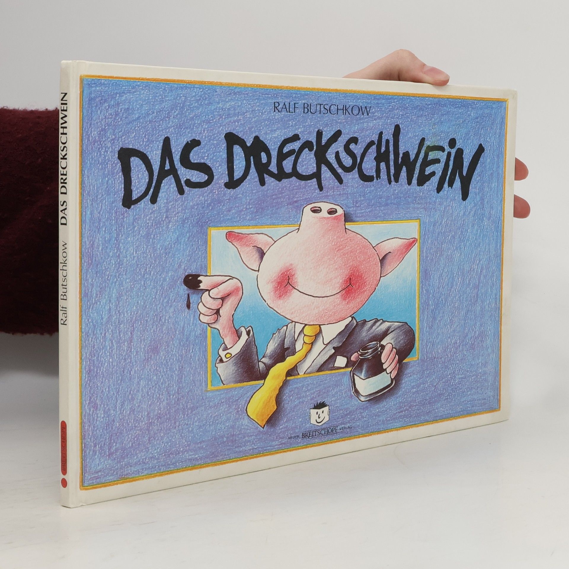 Ralf Butschkow Das Dreckschwein