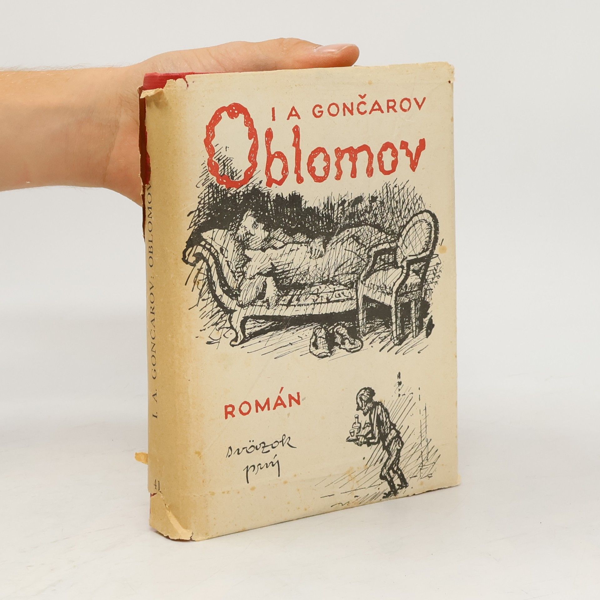 Ivan Aleksandrovič Gončarov Oblomov. Svazok prvý