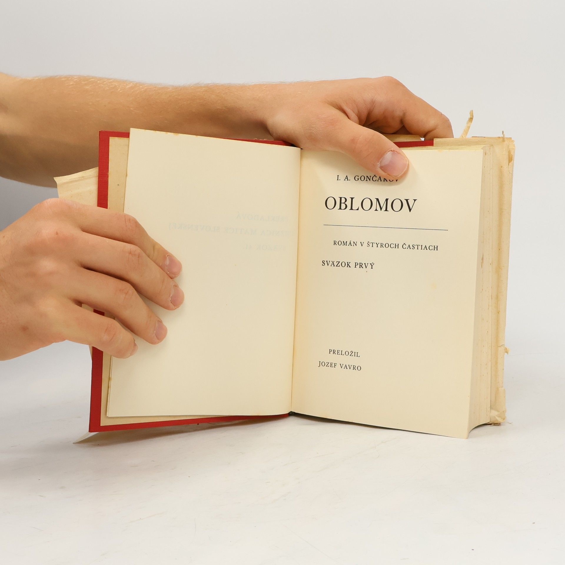 Ivan Aleksandrovič Gončarov Oblomov. Svazok prvý