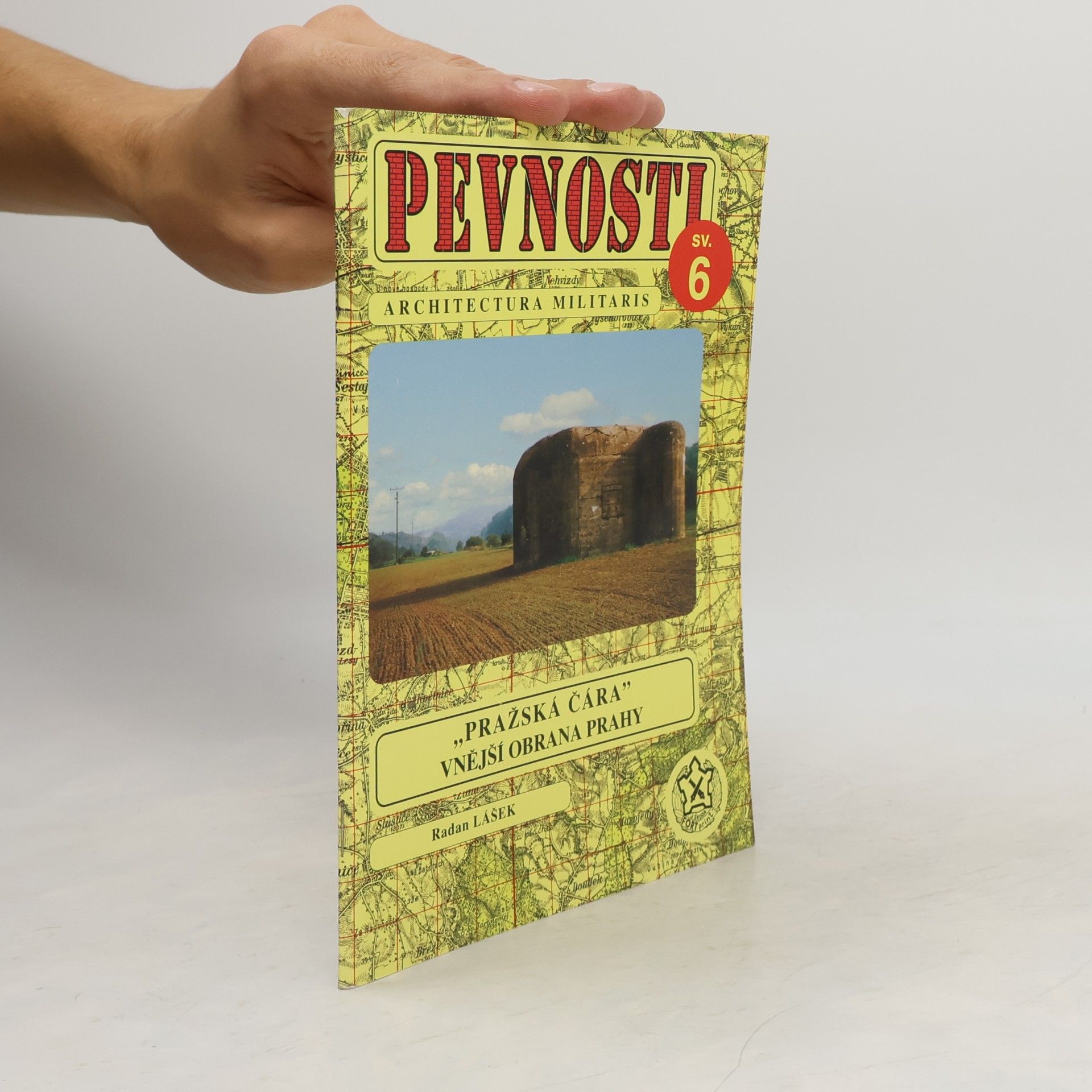 Pevnosti 6. „Pražská čára“. Vnější obrana Prahy