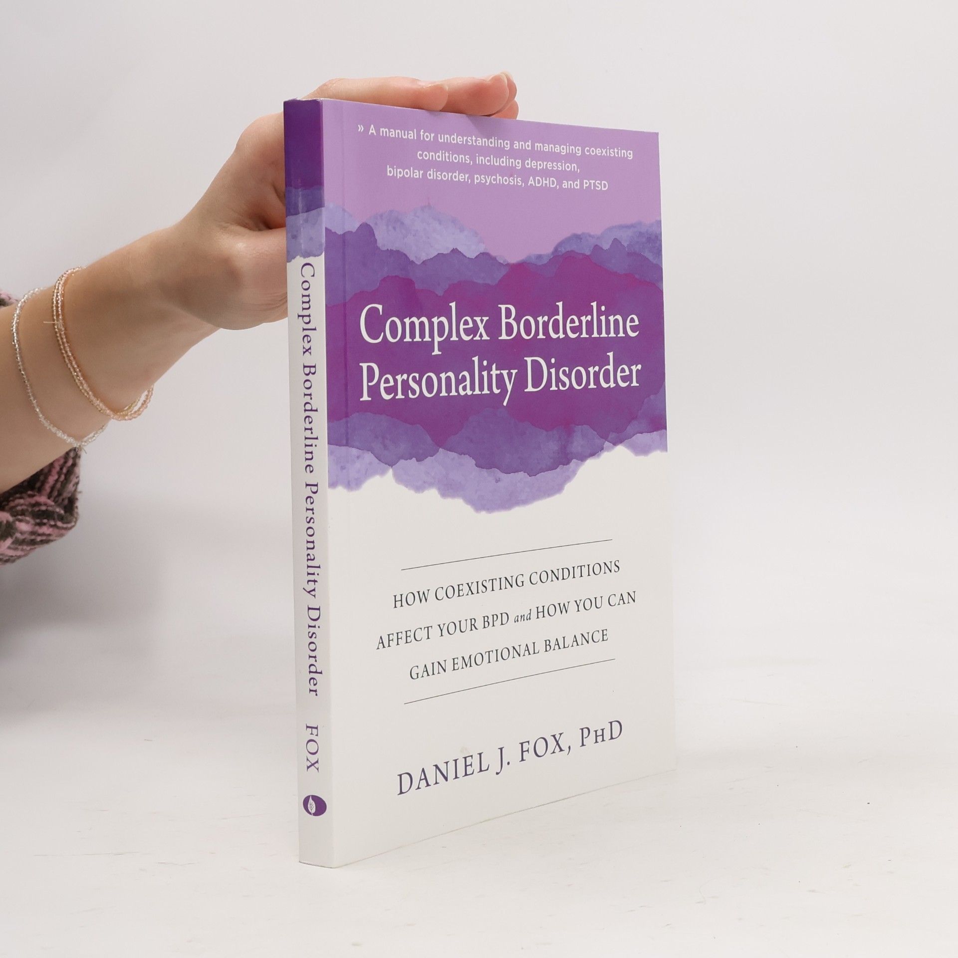Daniel J. Fox Complex Borderline Personality Disorder