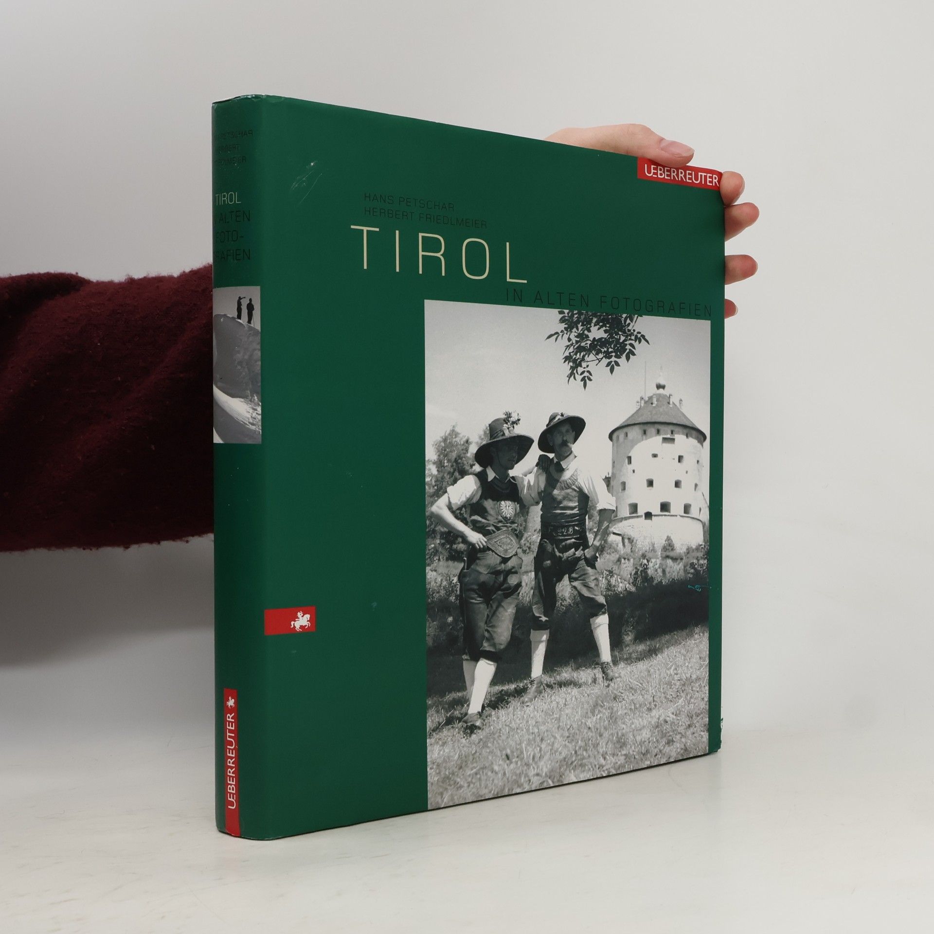 Tirol in alten Fotografien