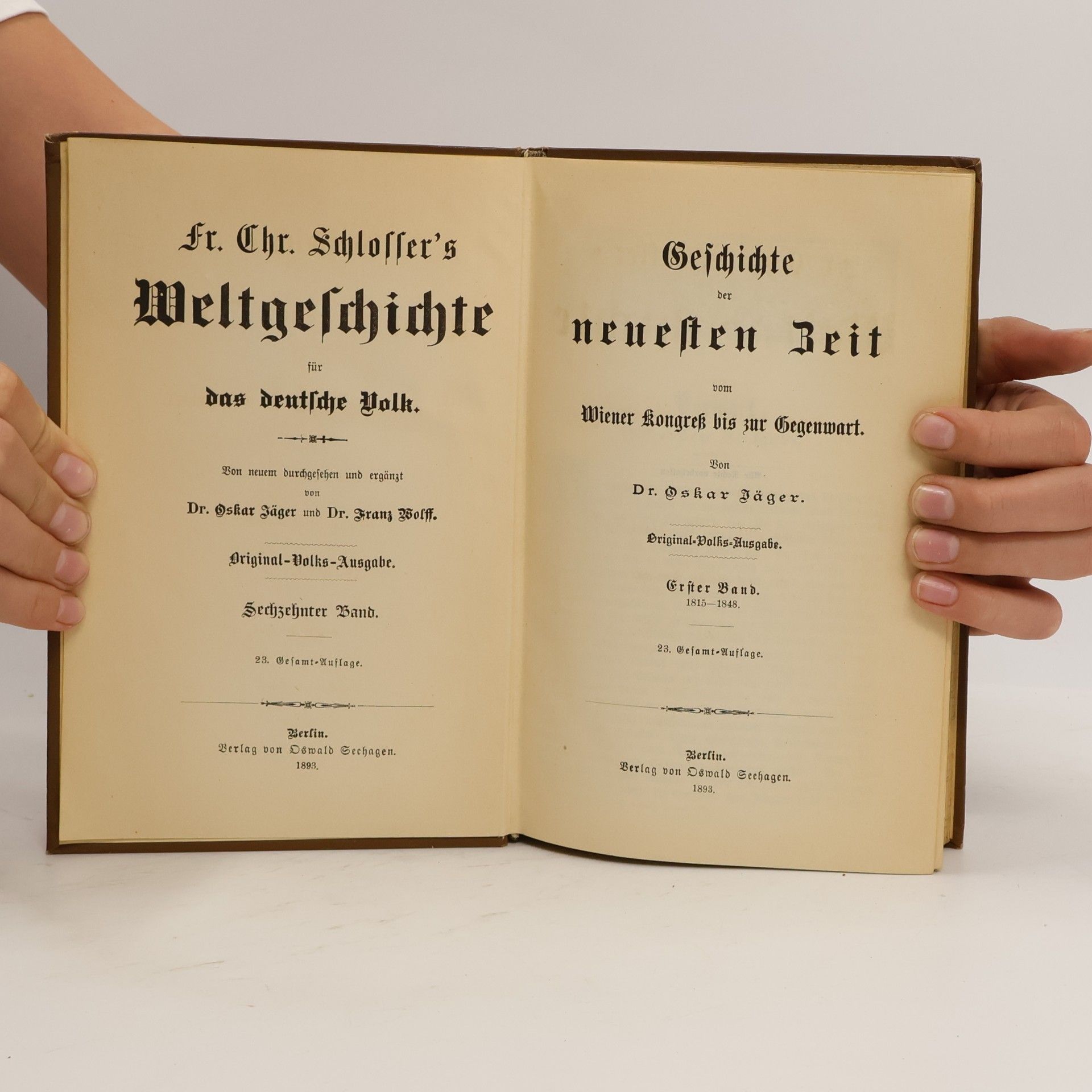 Christoph Friedrich Schlosser Fr. Chr. Schlosser's Weltgeschichte für das deutsche Volk. Zechzehnter Band