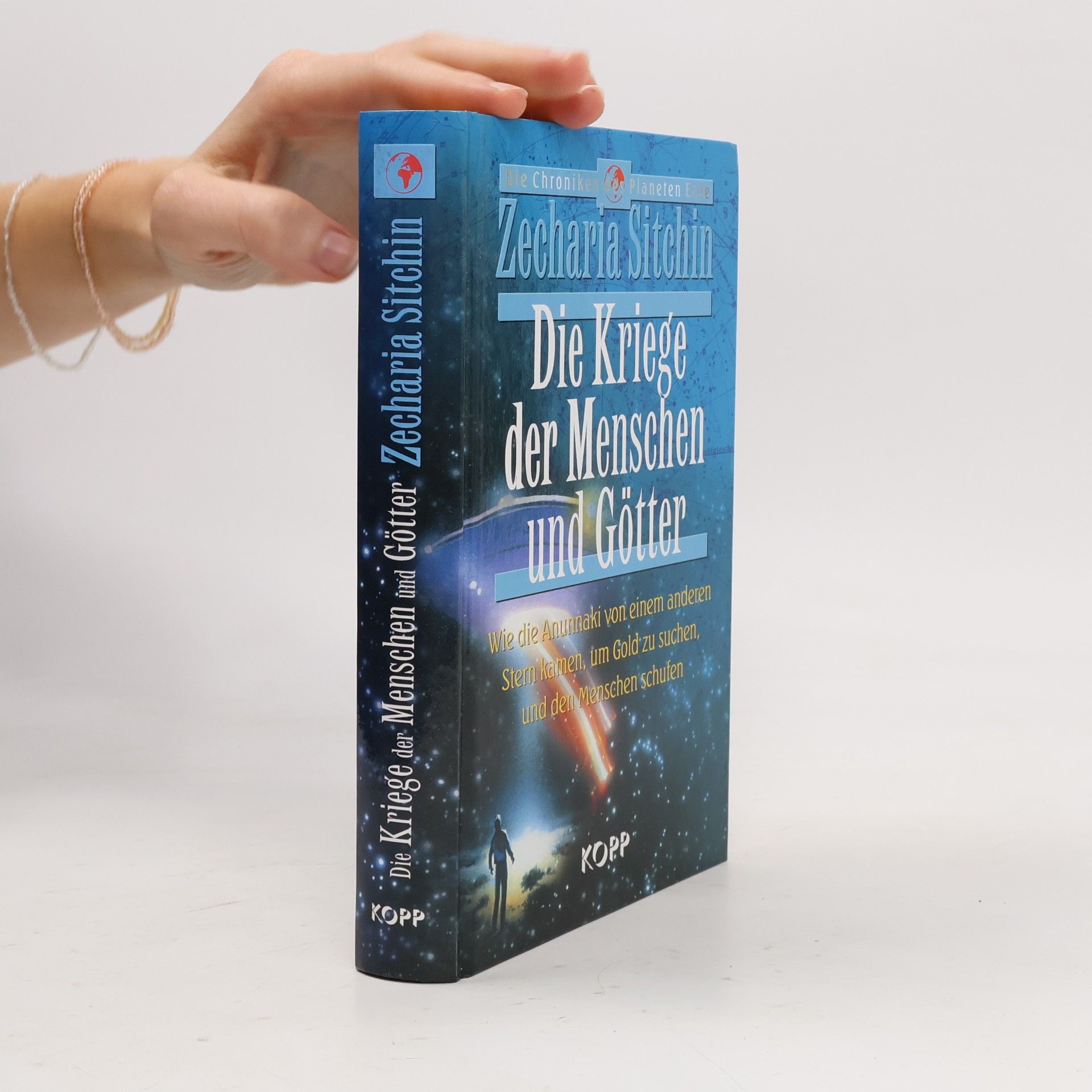 Die Chroniken des Planeten Erde. Die Kriege der Menschen und Götter
