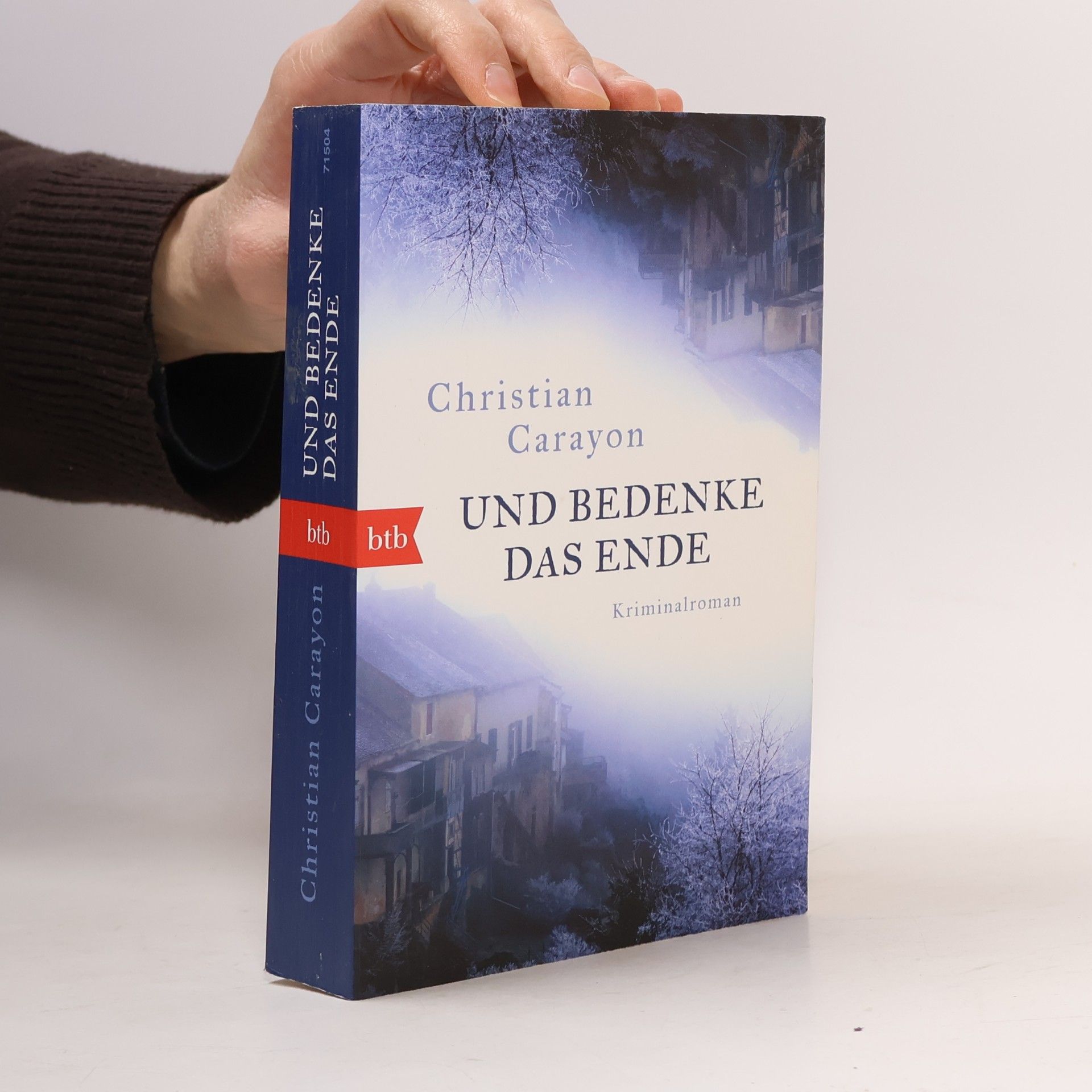 Und bedenke das Ende