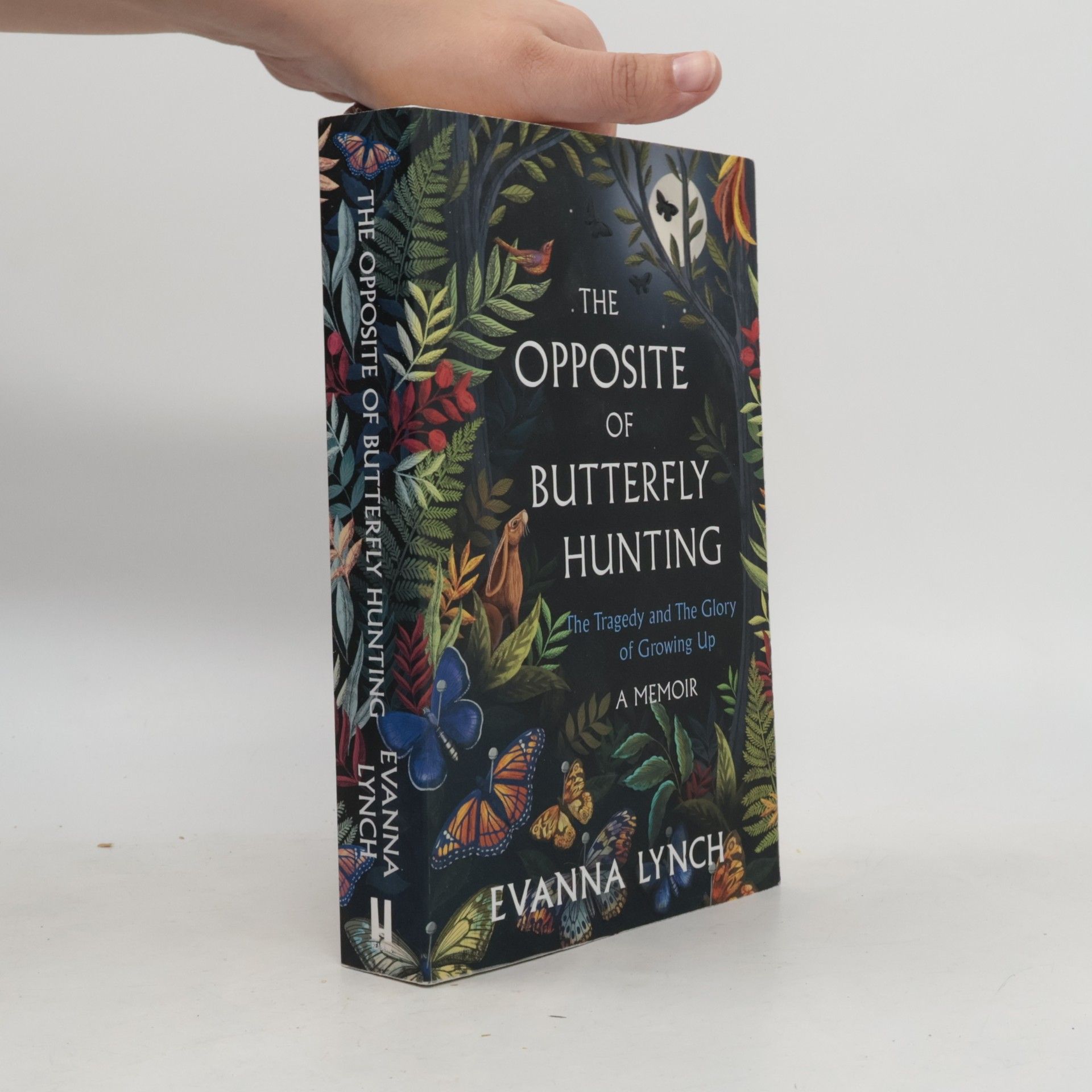 Evanna Lynch The Opposite of Butterfly Hunting: A Memoir