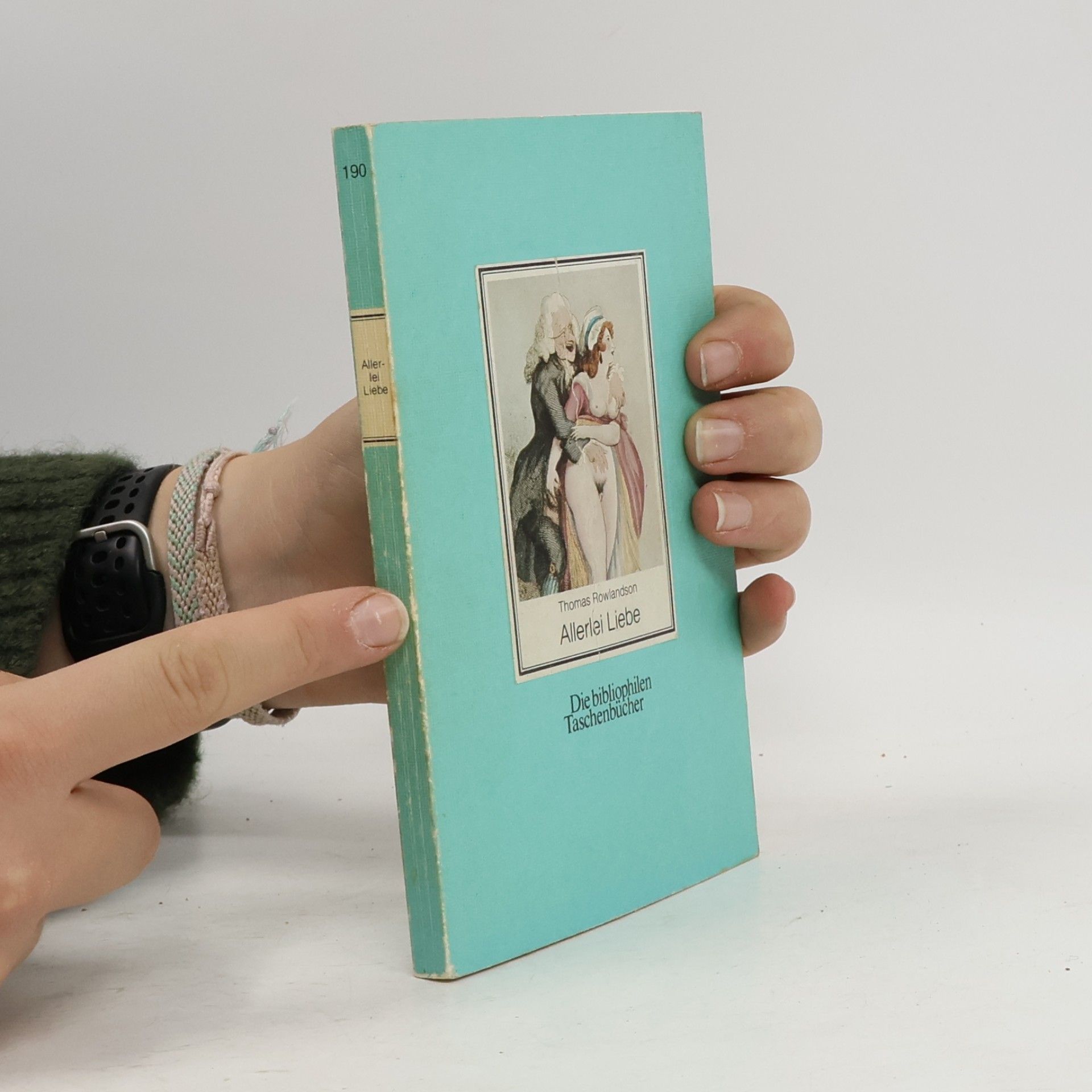 Thomas Rowlandson Die Bibliophilen Taschenbücher - 190: Allerlei Liebe