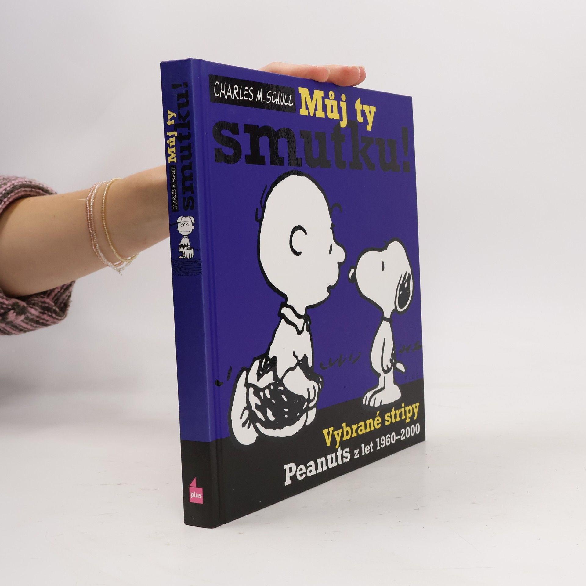 Můj ty smutku! : vybrané stripy Peanuts z let 1960-2000