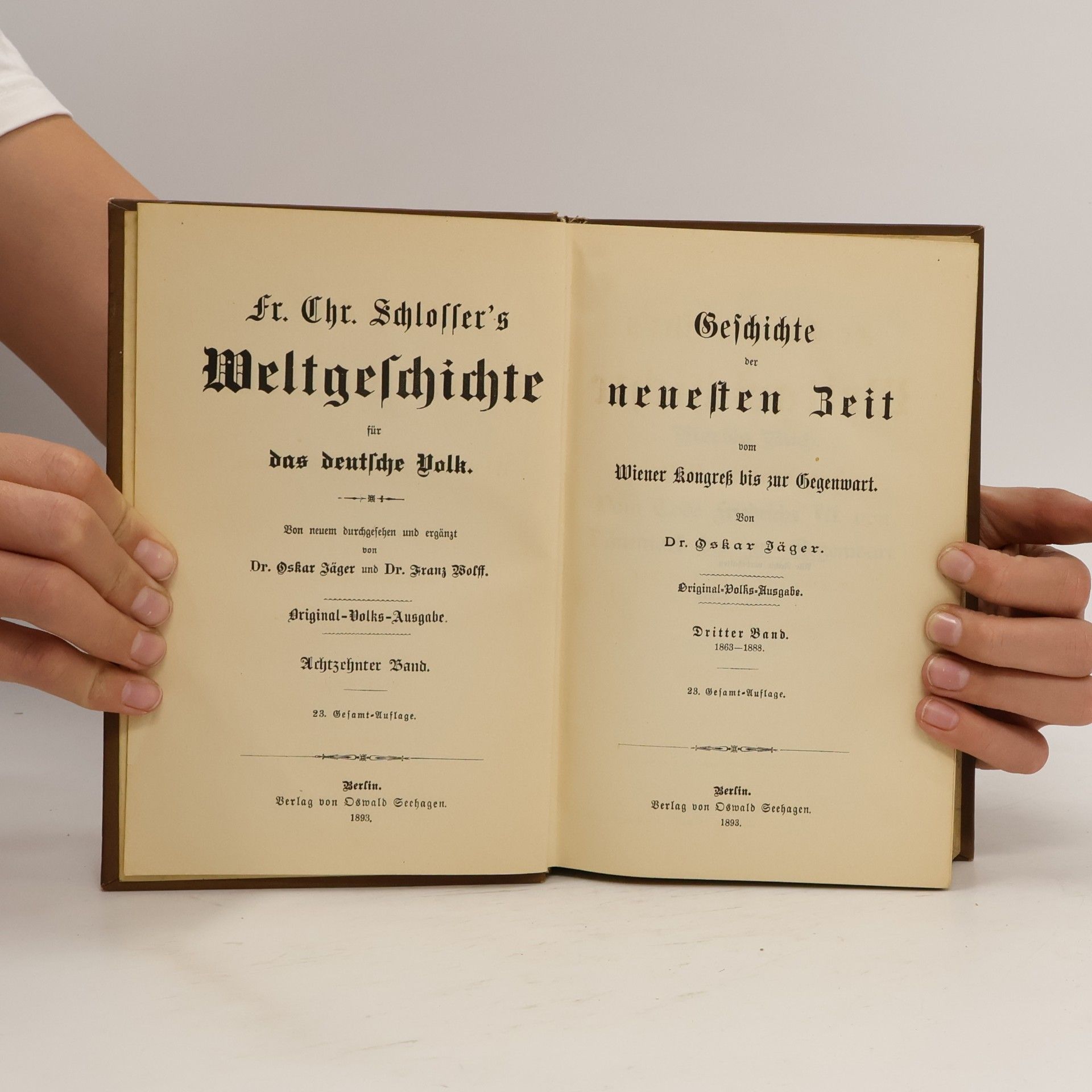 Oskar Jäger Fr. Chr. Schlosser's Weltgeschichte für das deutsche Volk. Achtzenther Band