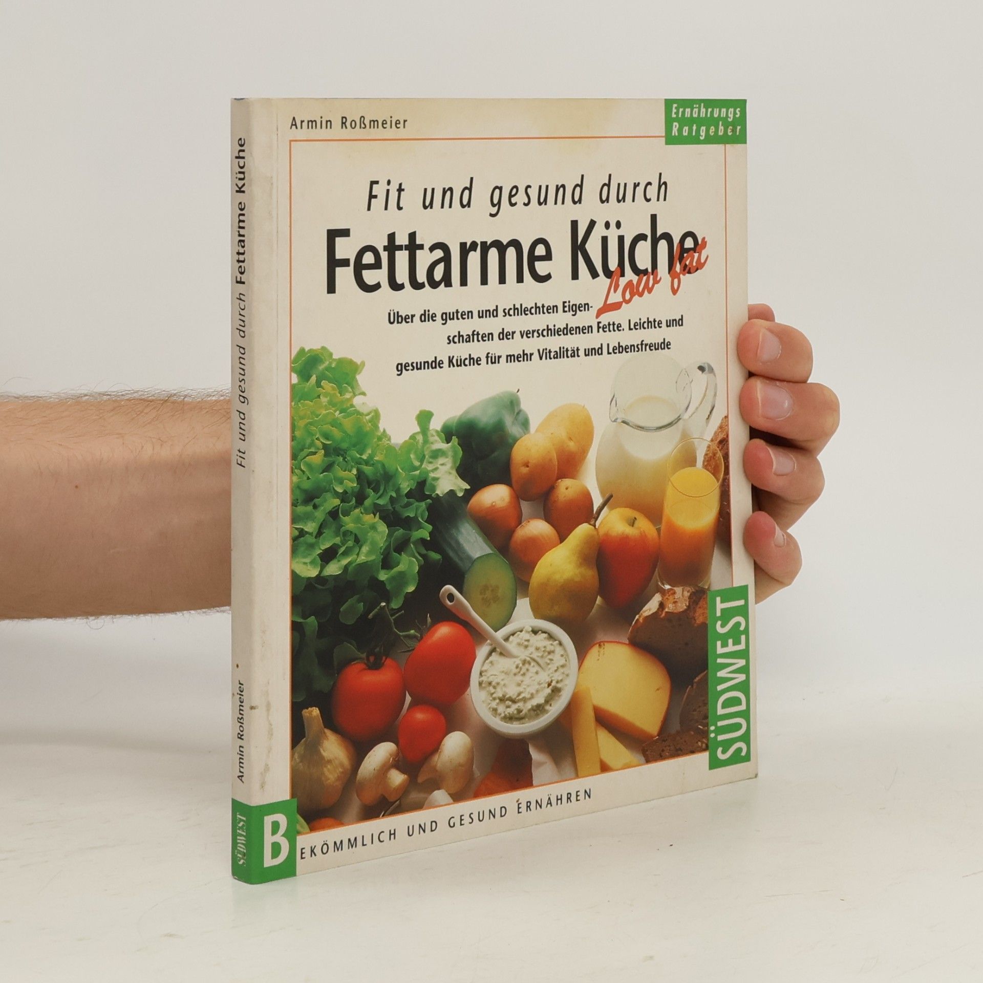 Fit und gesund durch fettarme Küche