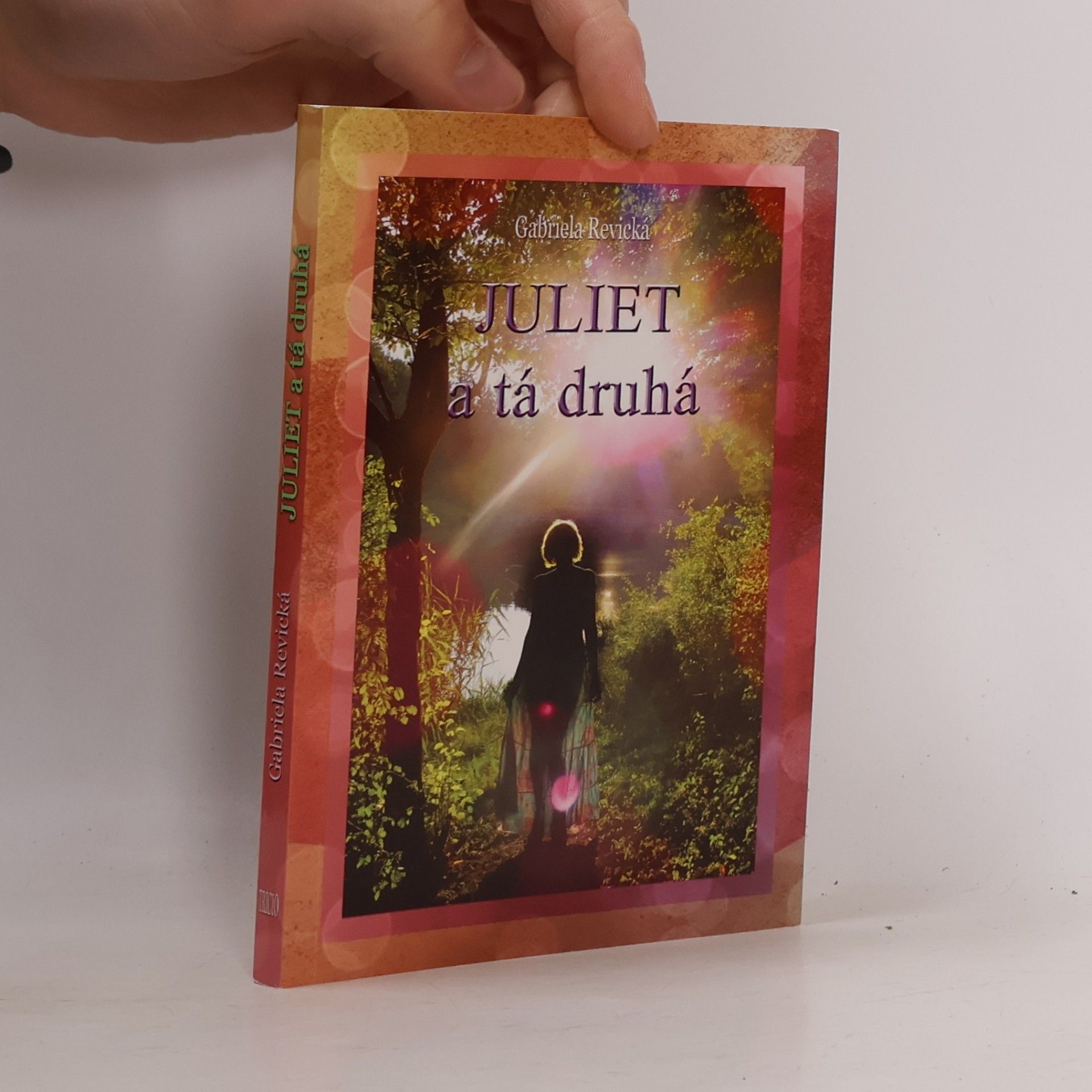 Juliet a tá druhá