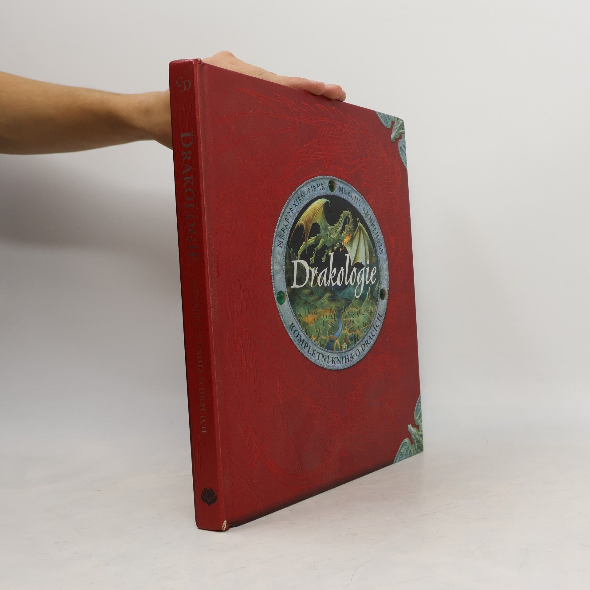 Drakologie : kompletní kniha o dracích