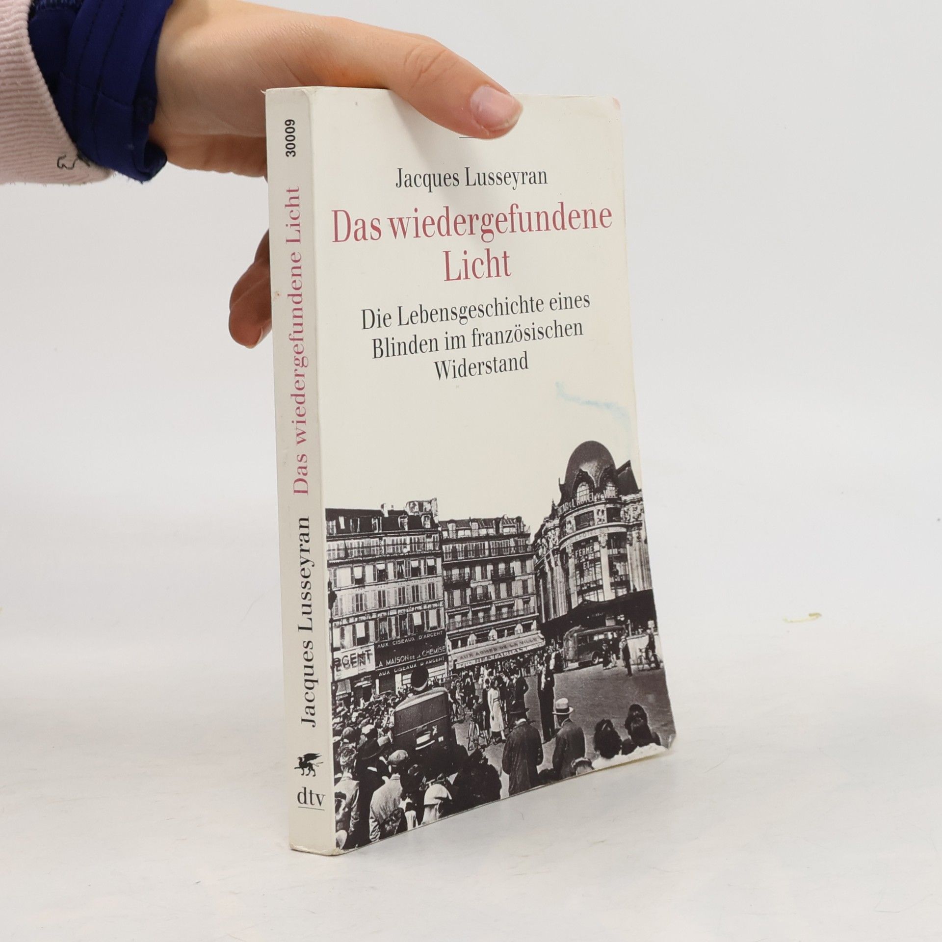 Lusseyran Jacques Das wiedergefundene Licht