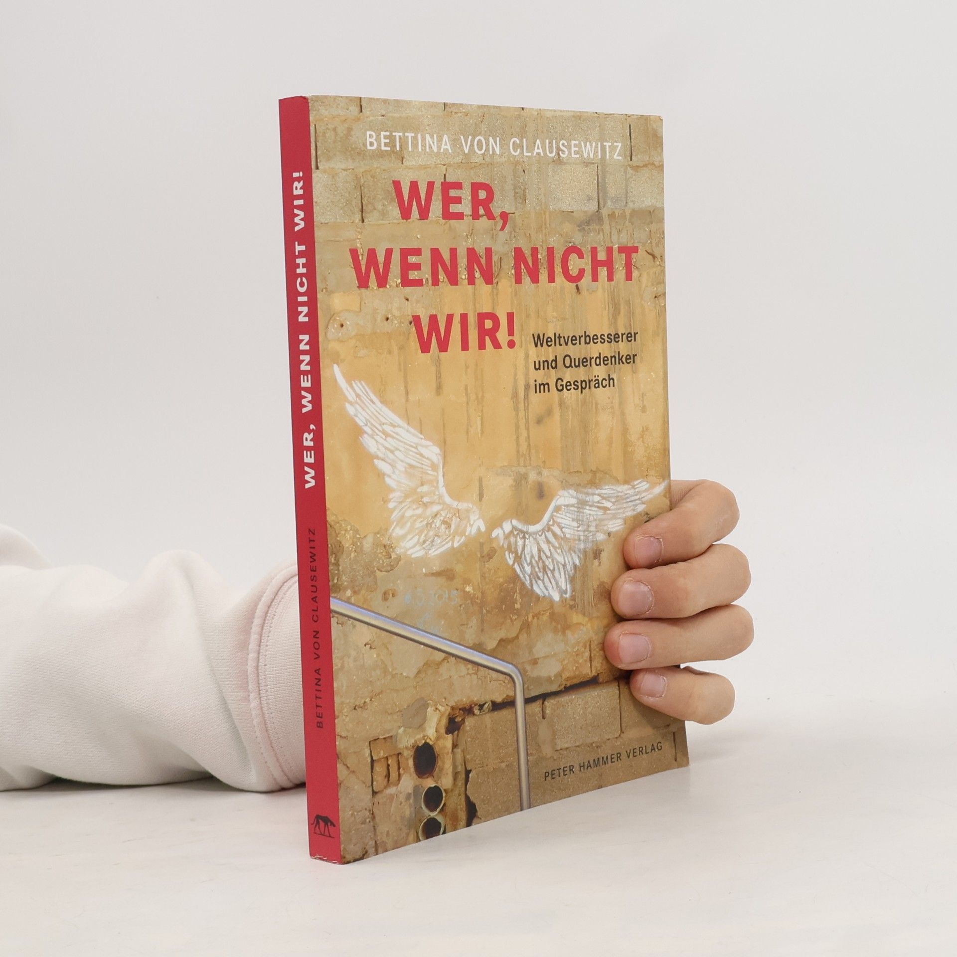 Bettina von Clausewitz Wer, wenn nicht wir!