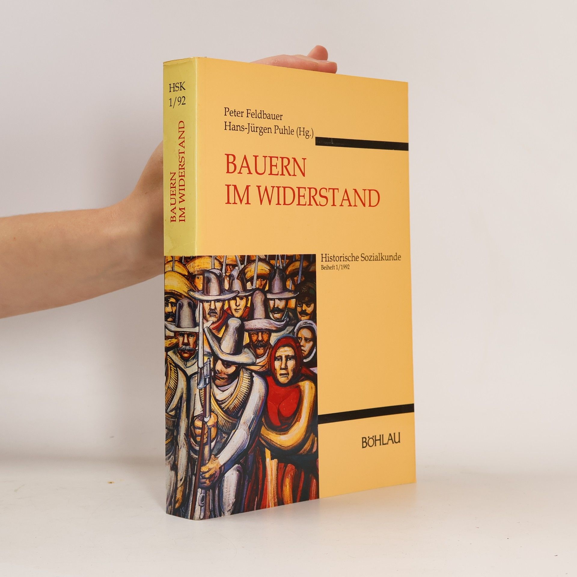 Peter Feldbauer Beiträge zur historischen Sozialkunde - 1/1992: Bauern im Widerstand