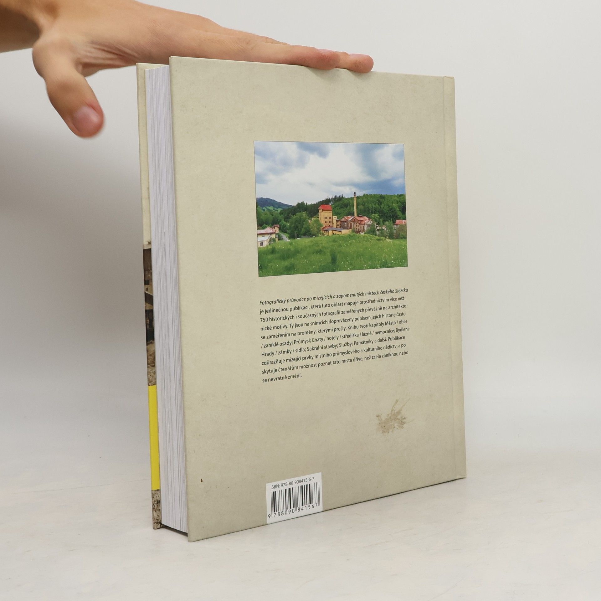 Ondřej Durczak Fotografický průvodce po mizejících a zapomenutých místech českého Slezska
