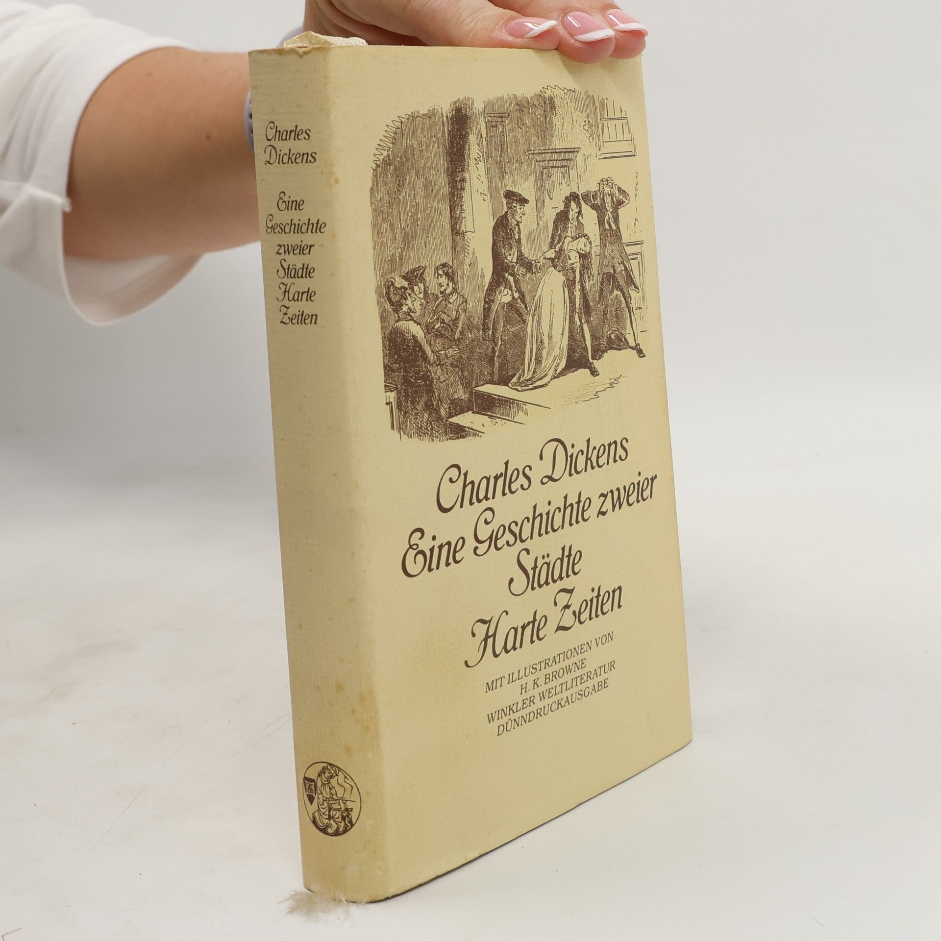 Winkler Weltliteratur: Eine Geschichte zweier Städte. Harte Zeiten