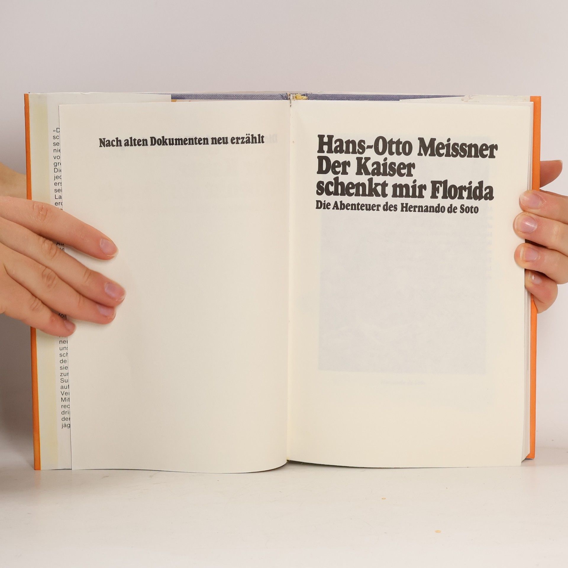 Hans-Otto Meissner Der Kaiser schenkt mir Florida