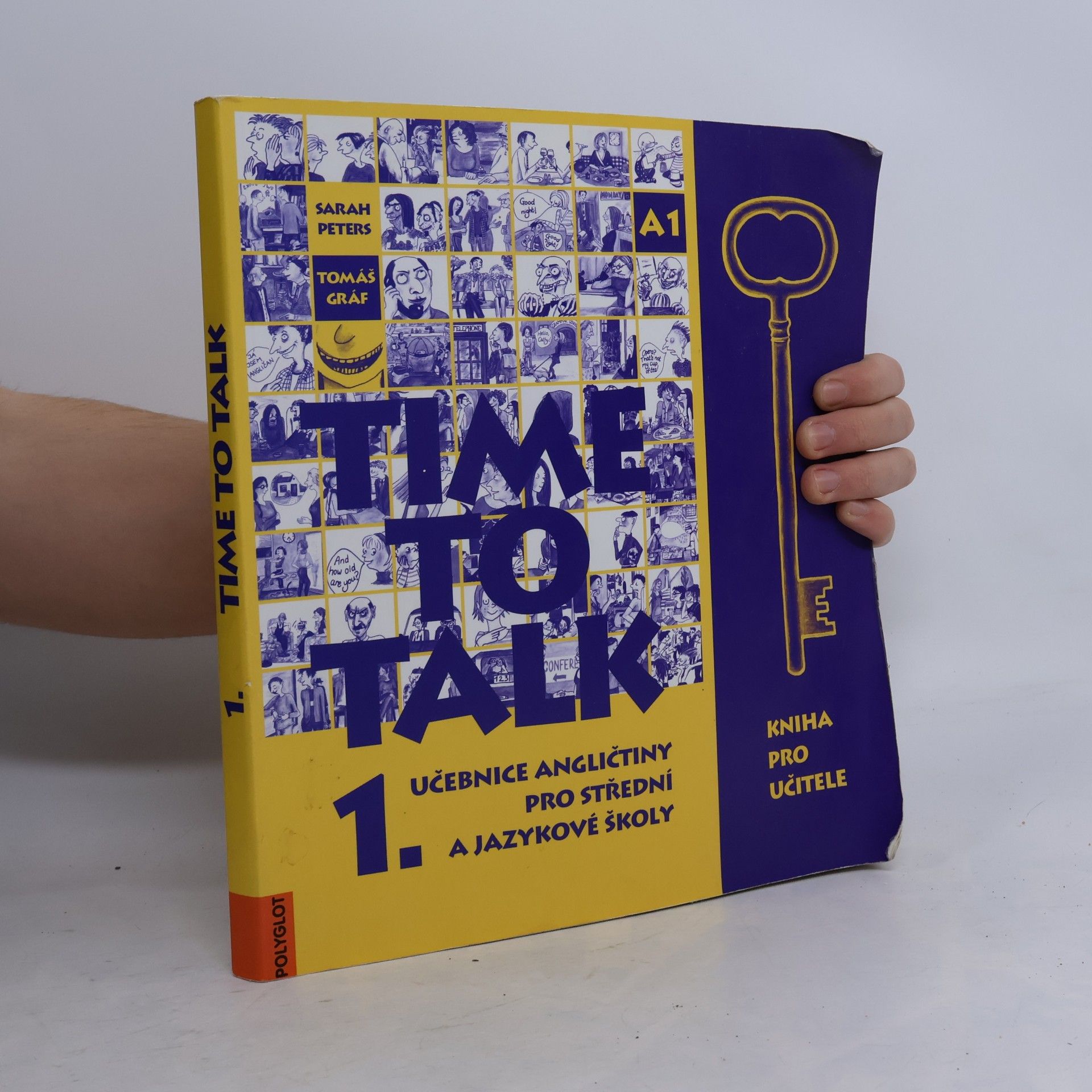 Sarah Peters Time to talk 1. Učebnice angličtiny pro střední a jazykové školy. Kniha pro učitele