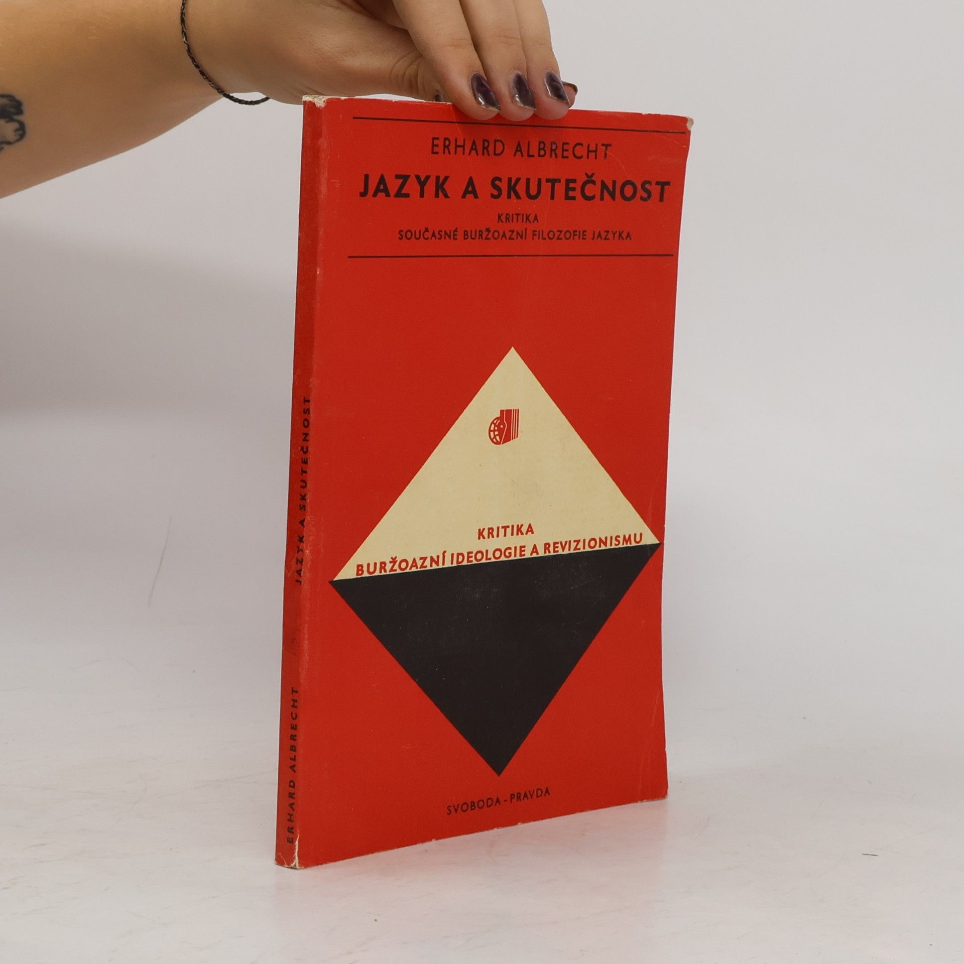 Jazyk a skutečnost: Kritika současné buržoazní filozofie jazyka