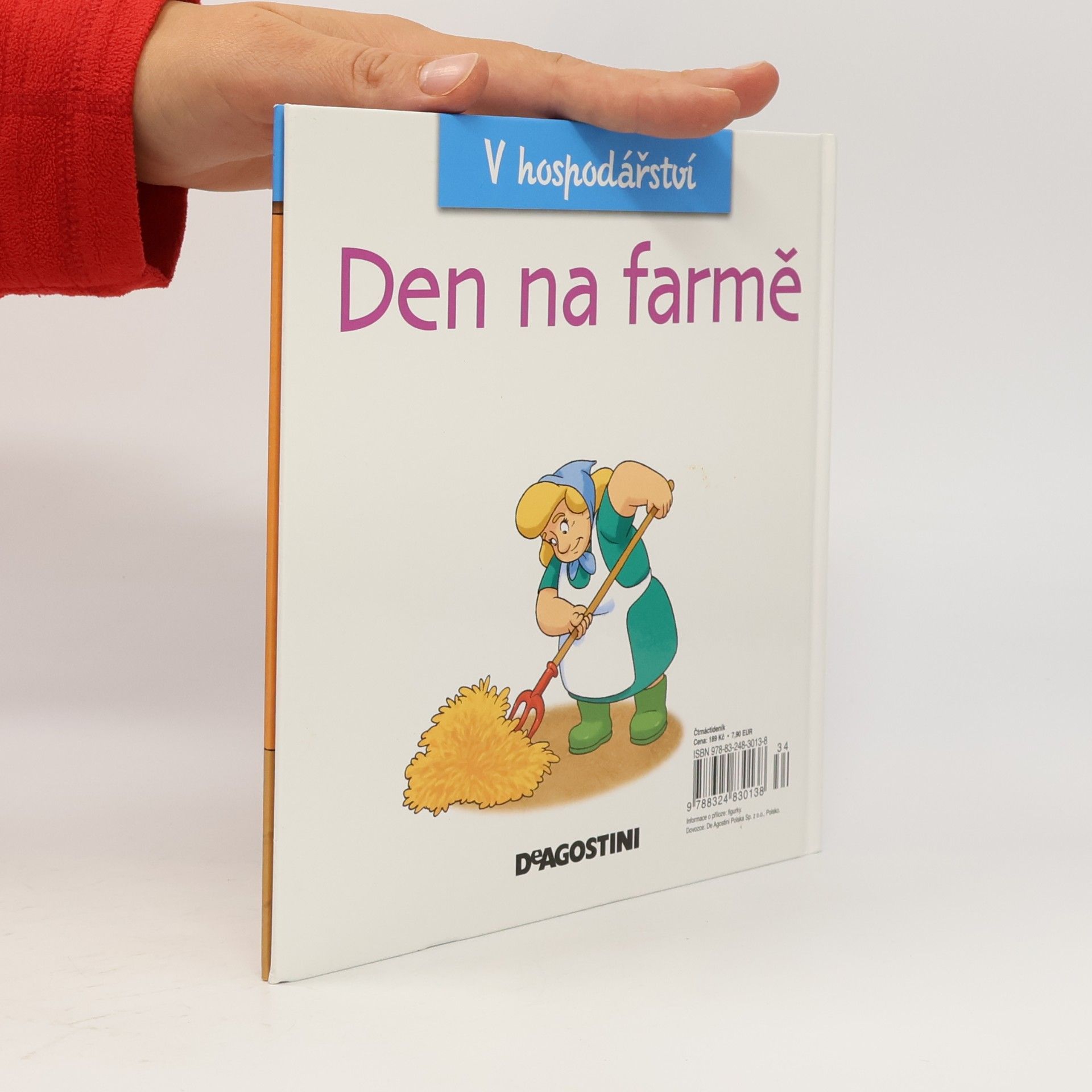 Kolektiv autorů V hospodářství 40. Den na farmě