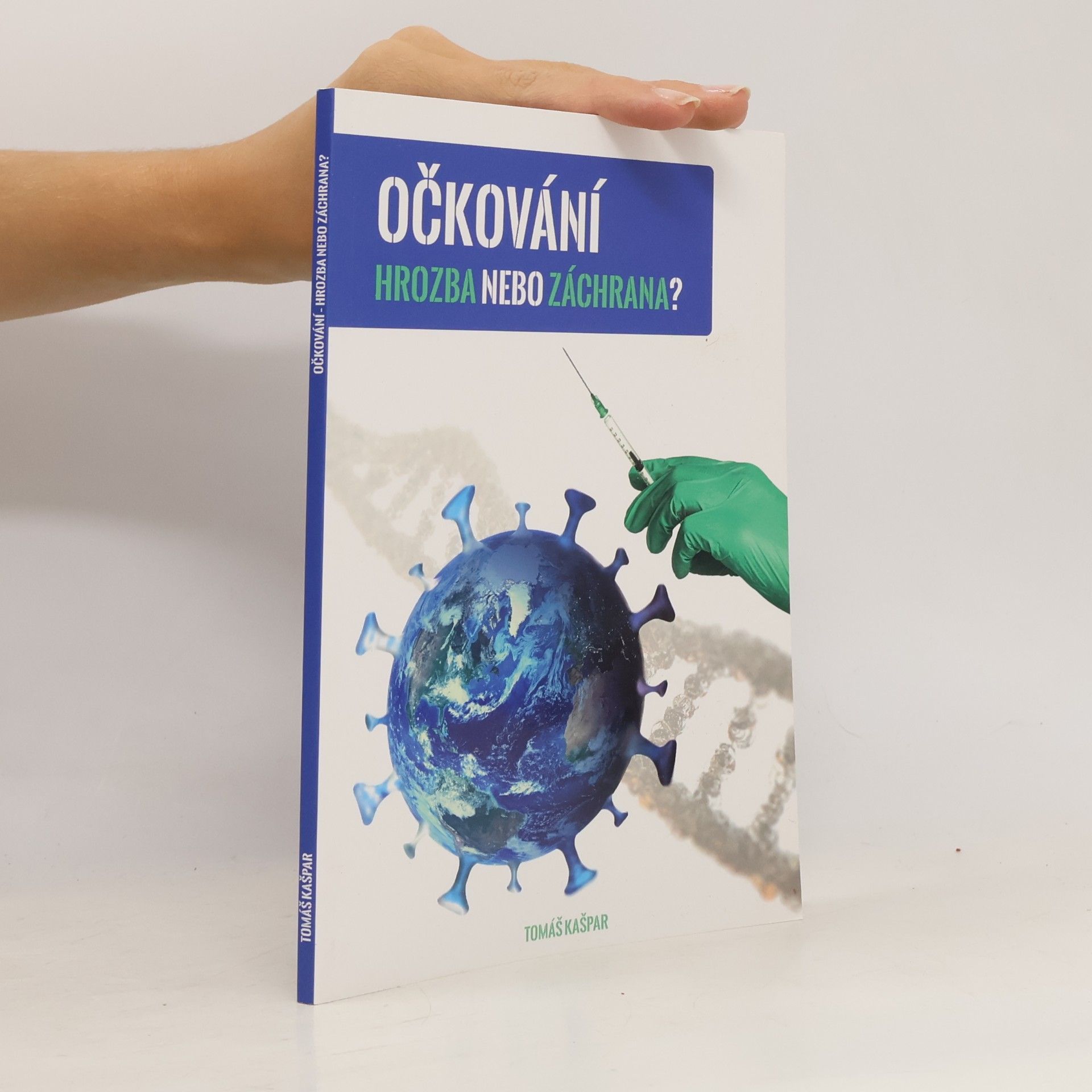 Očkování - hrozba nebo záchrana?