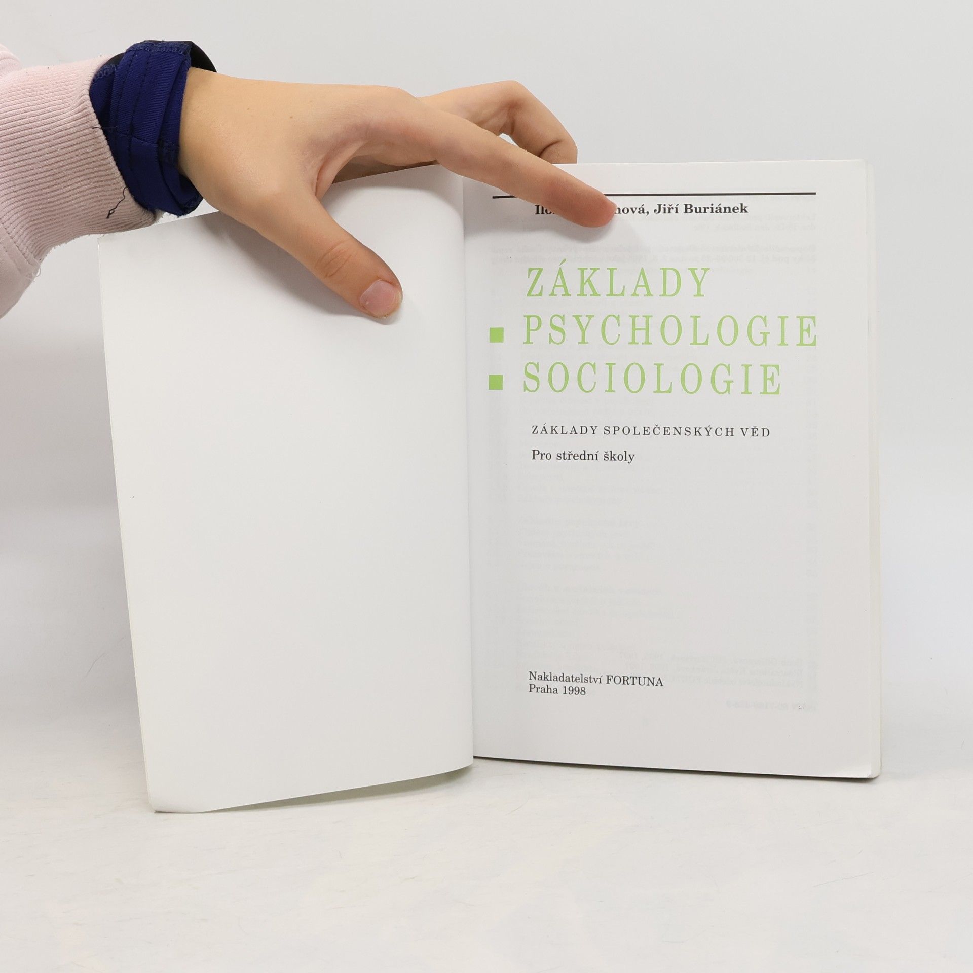 Ilona Gillernová Základy společenských věd. Základy psychologie. Základy sociologie