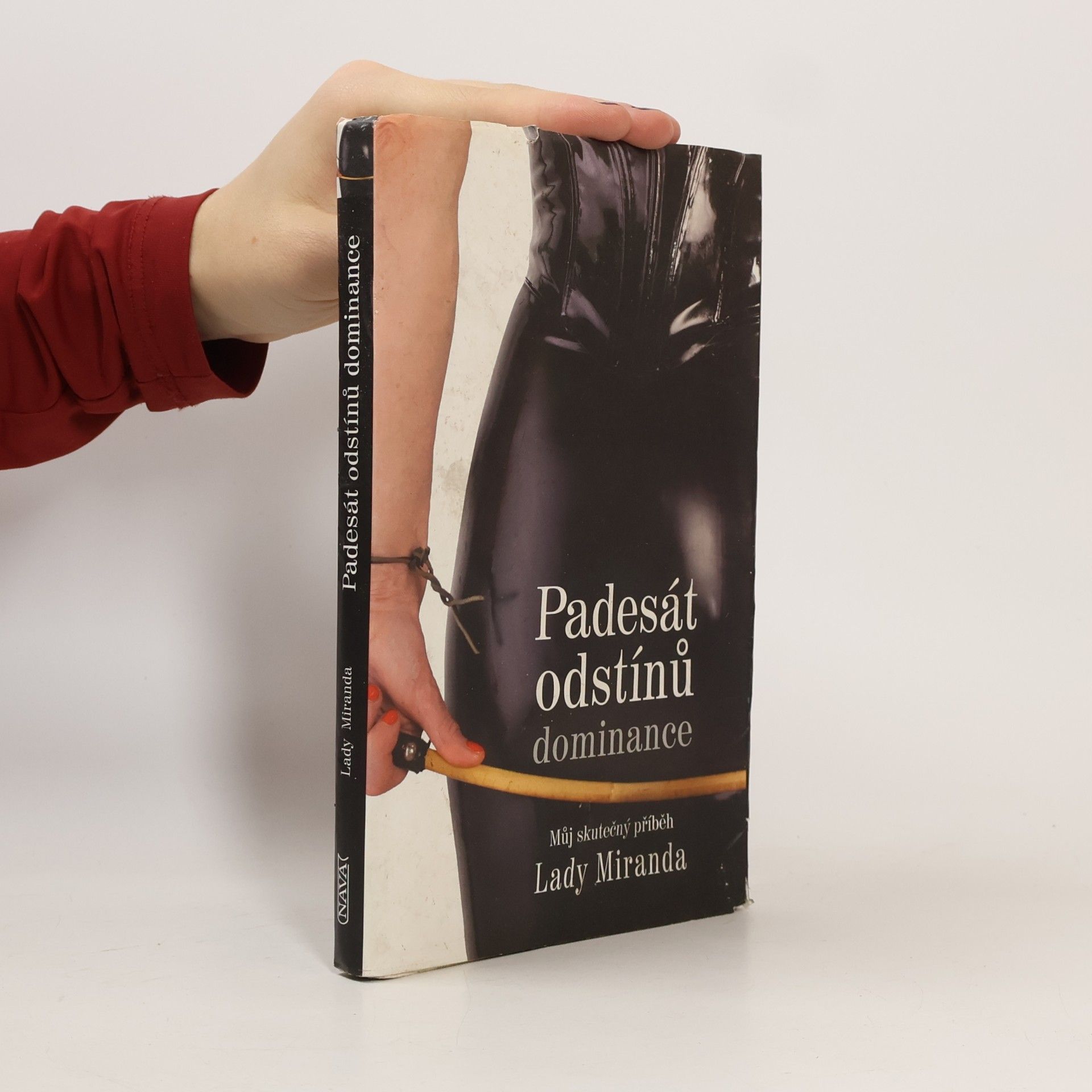 Padesát odstínů dominance : můj skutečný příběh