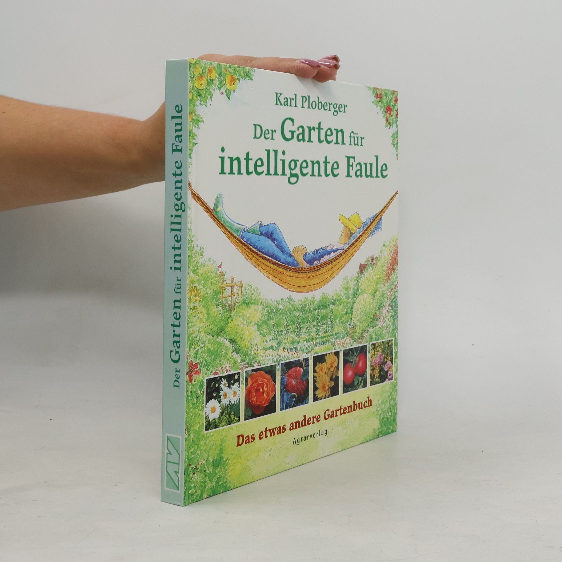 Der Garten für intelligente Faule