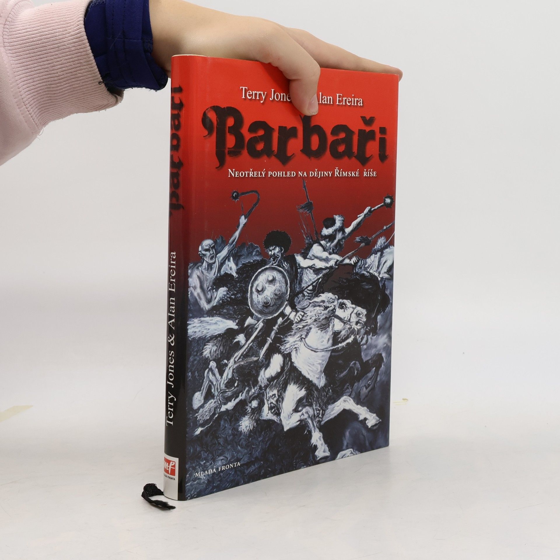 Barbaři : neotřelý pohled na dějiny Římské říše