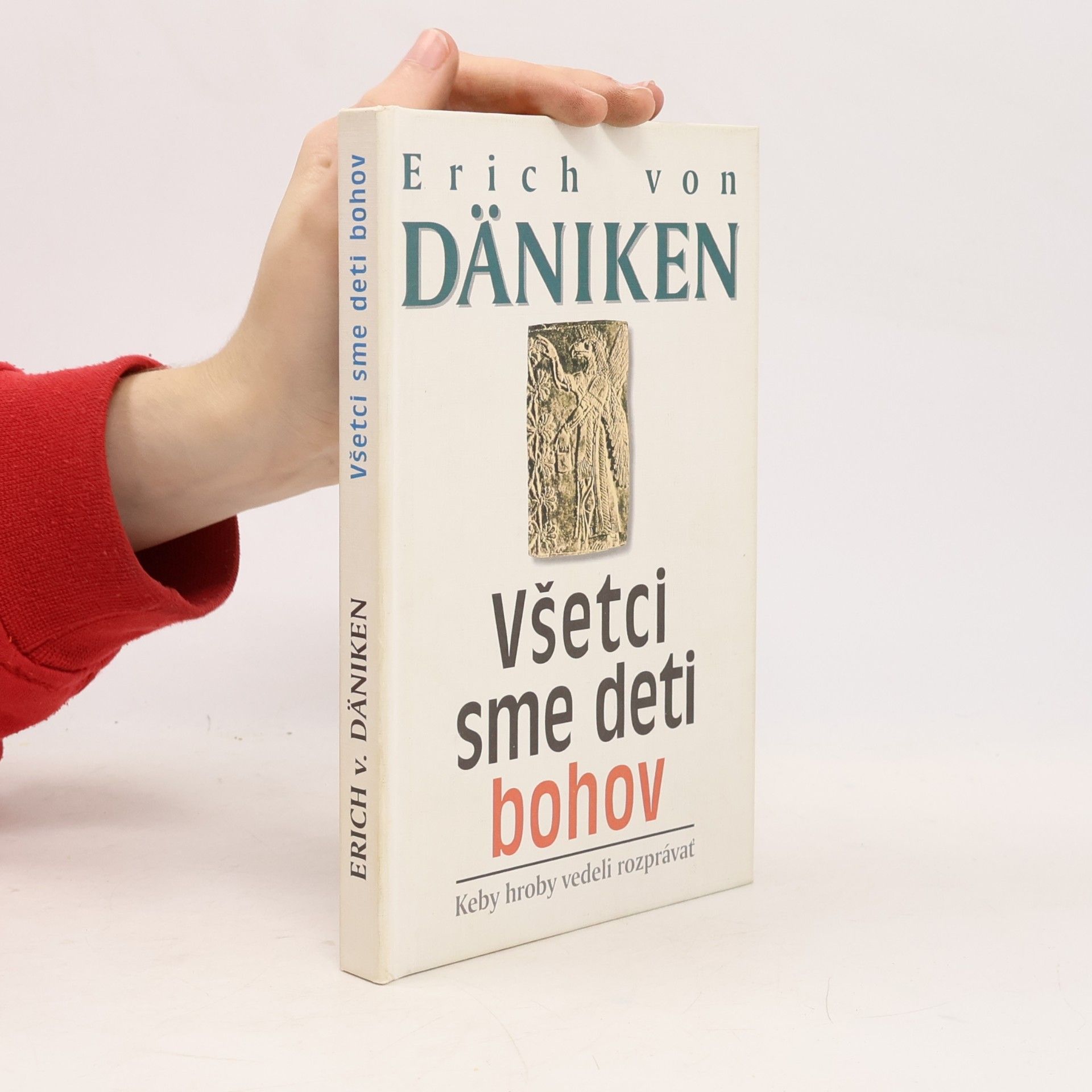 Erich von Däniken Všetci sme deti bohov