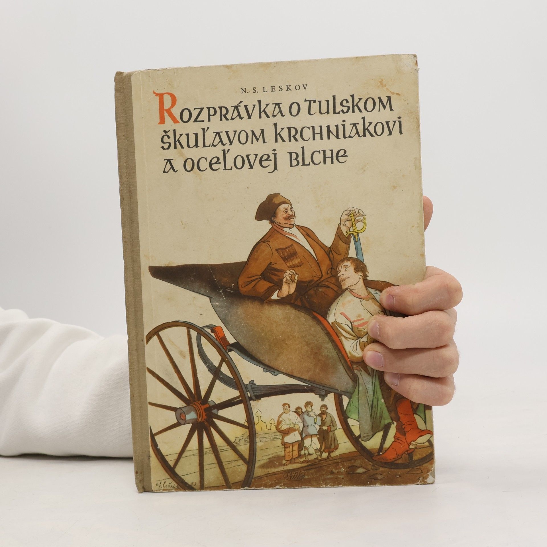 N. S. Leškov ROZPRÁVKA O TULSKOM ŠKUĽAVOM KRCHNIAKOVI A OCEĽOVEJ BLCHE