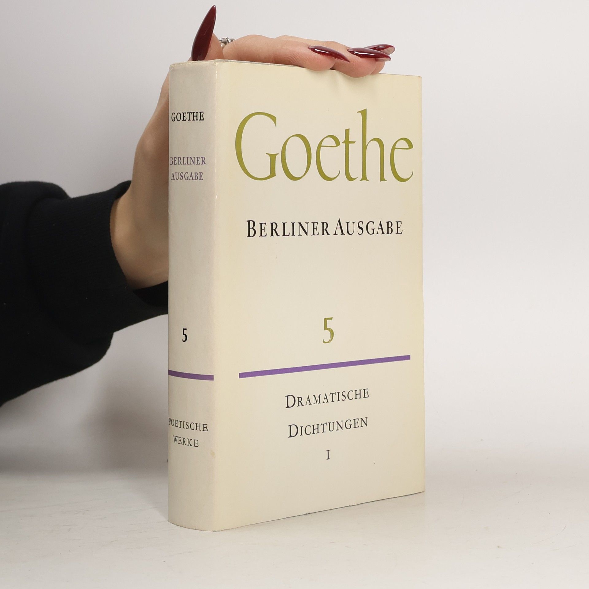 Johann Wolfgang von Goethe Goethe. Dramatische Dichtungen 5