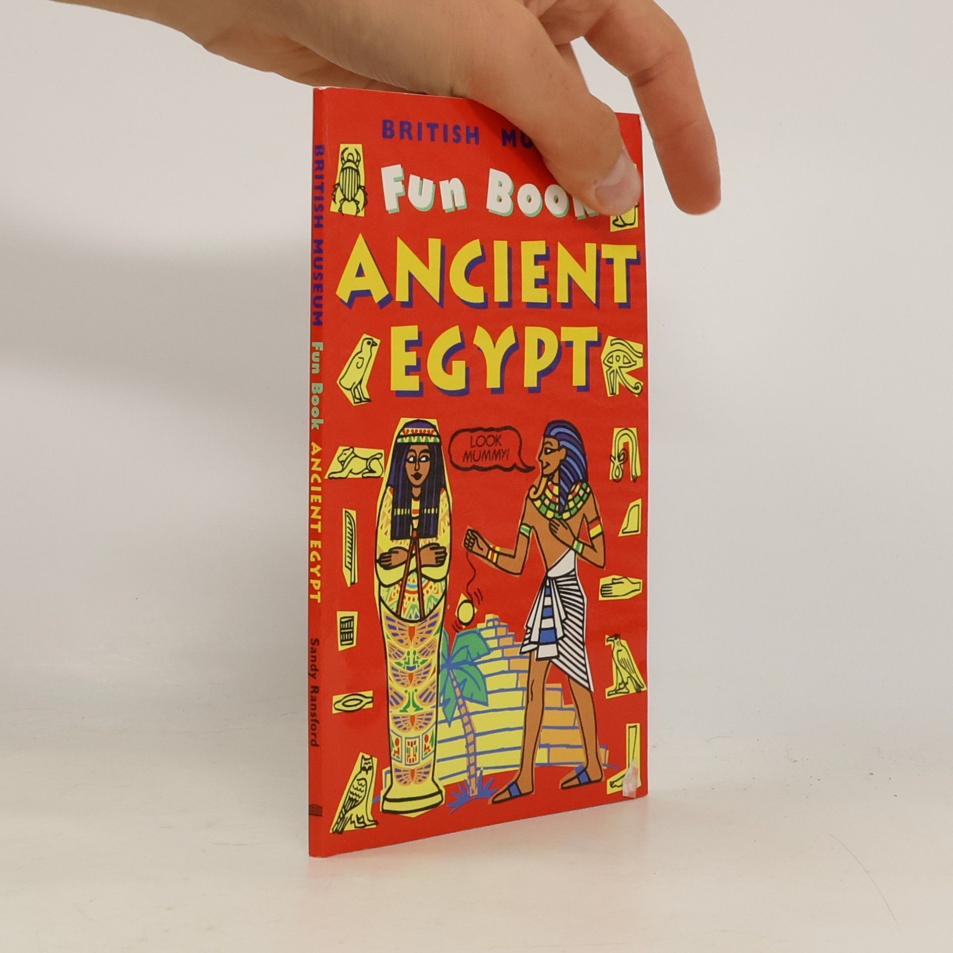 Sandy Ransford British Museum Fun Books: Ancient Egypt