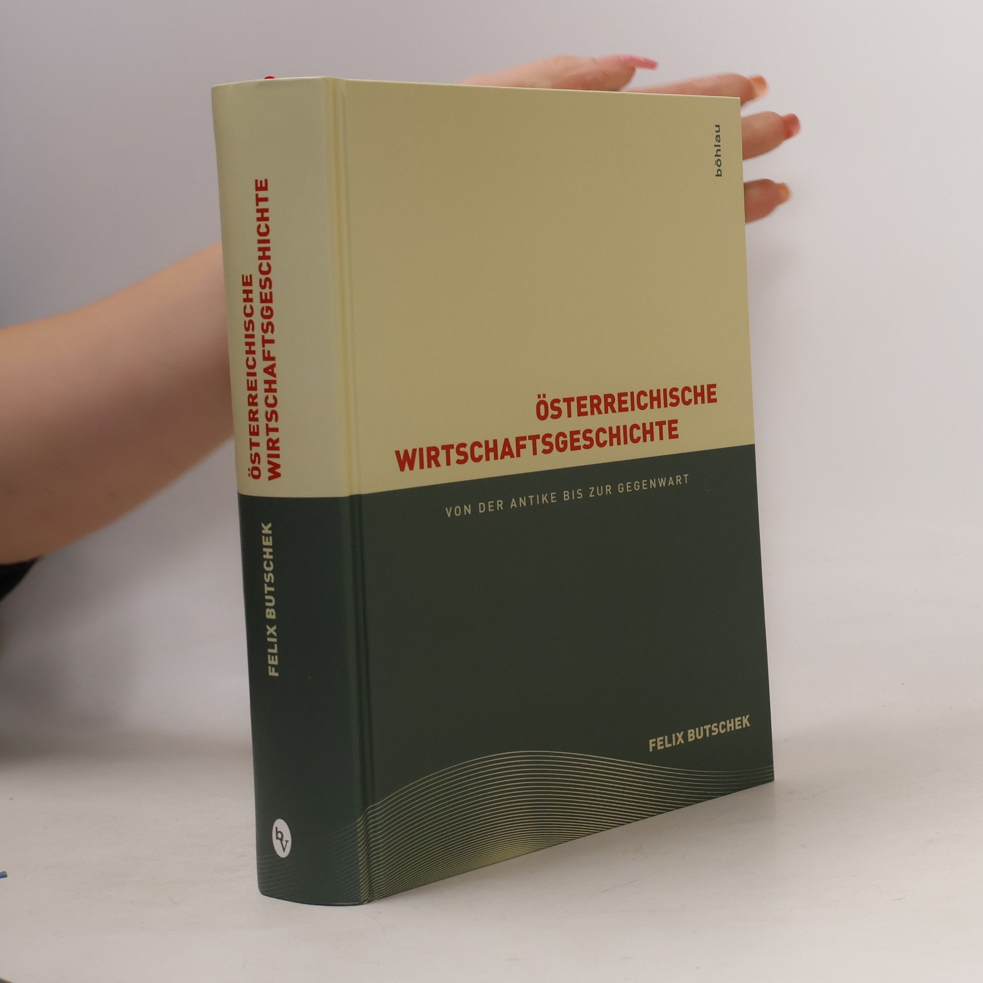 Felix Butschek Österreichische Wirtschaftsgeschichte